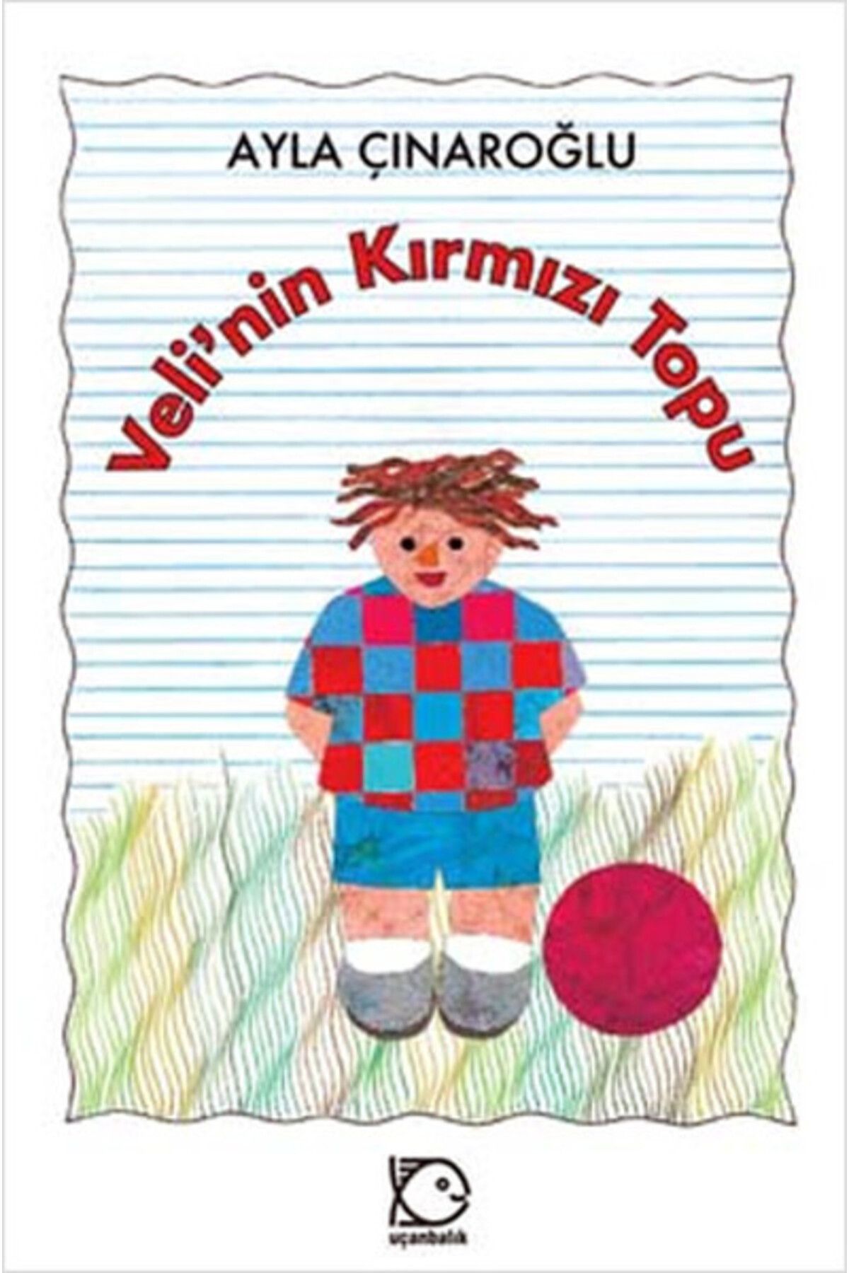 Karma Kitaplar Veli'nin Kırmızı Topu kitap (Korunakli Posetle)
