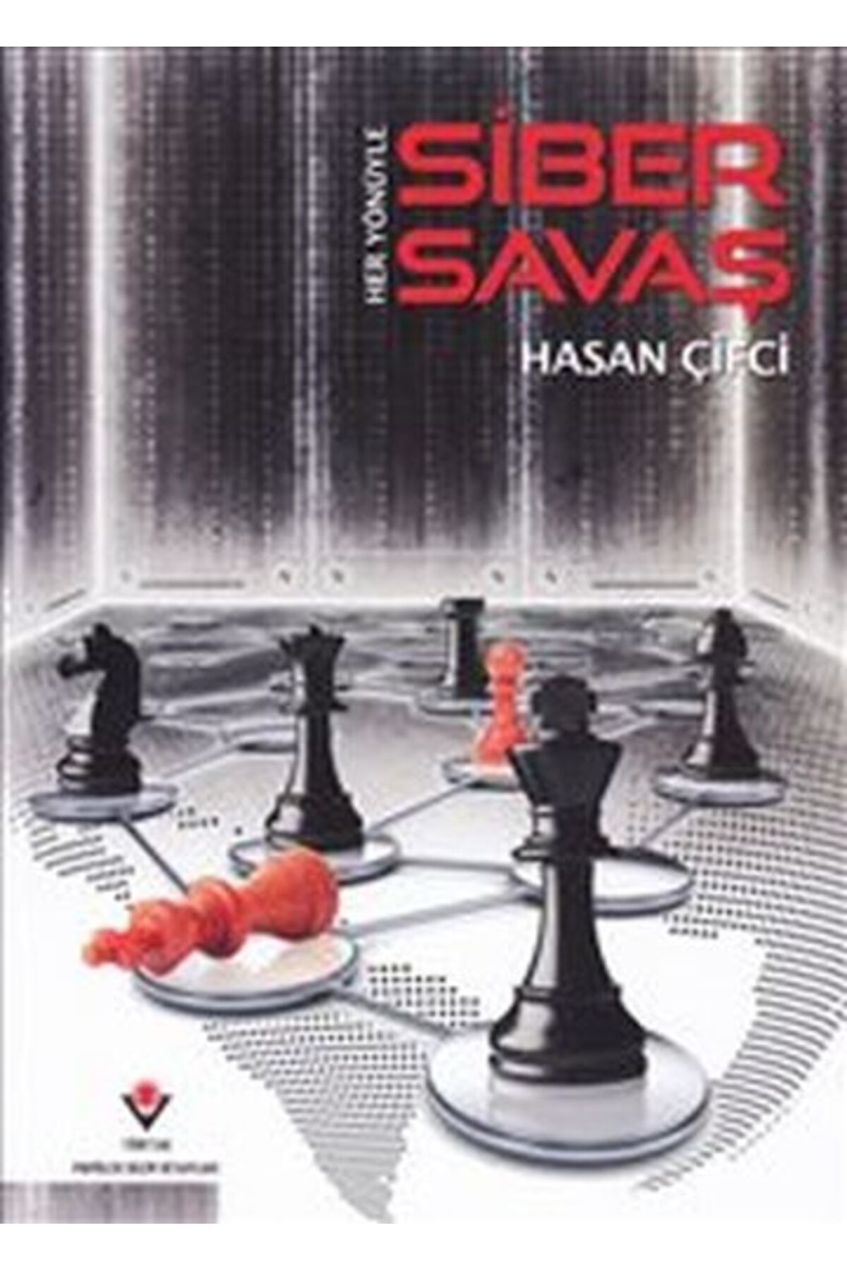Destek Yayınları Her Yönüyle Siber Savaş