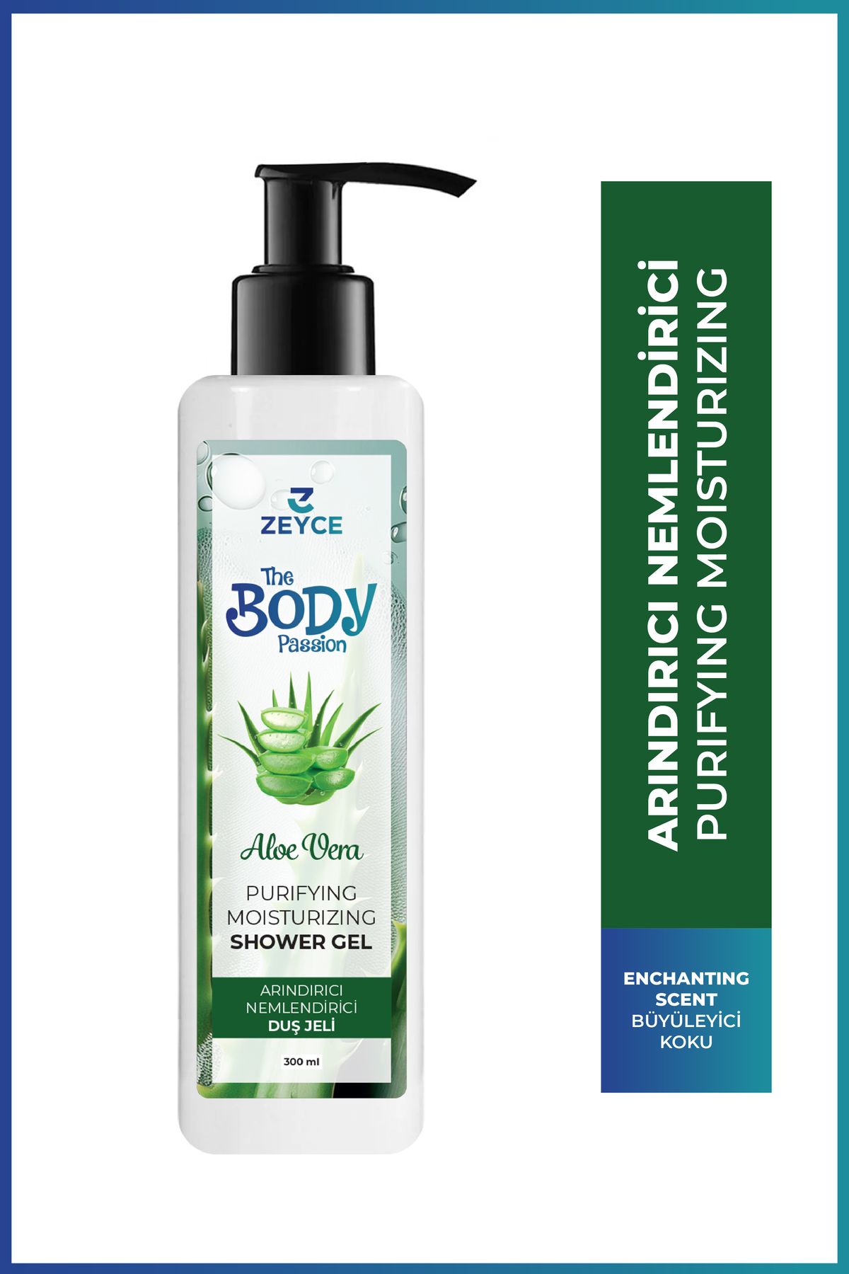 ZEYCE The Body Passion Aloe Vera Arındırıcı Nemlendirici Duş Jeli 300 ml