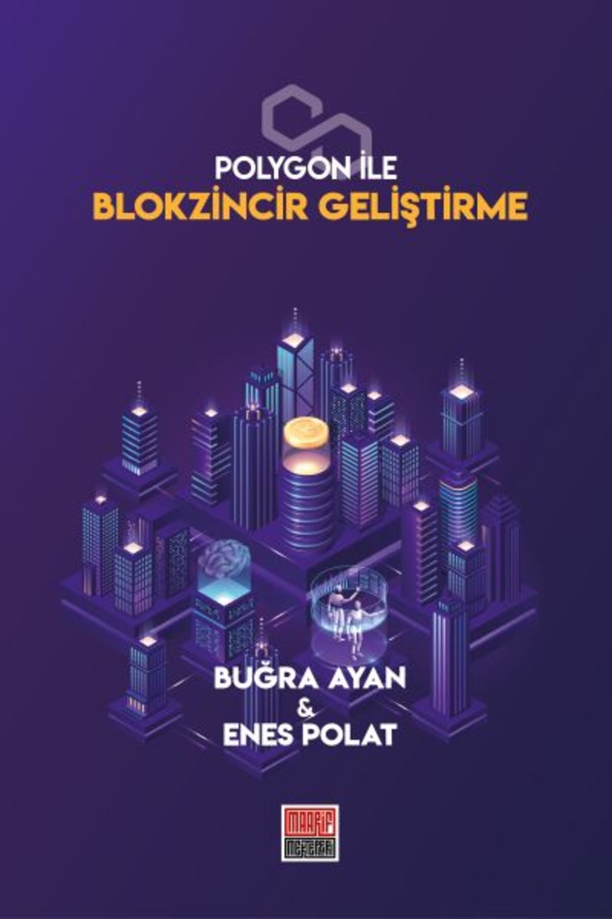 Maarif Mektepleri Polygon İle Blokzincir Geliştirme