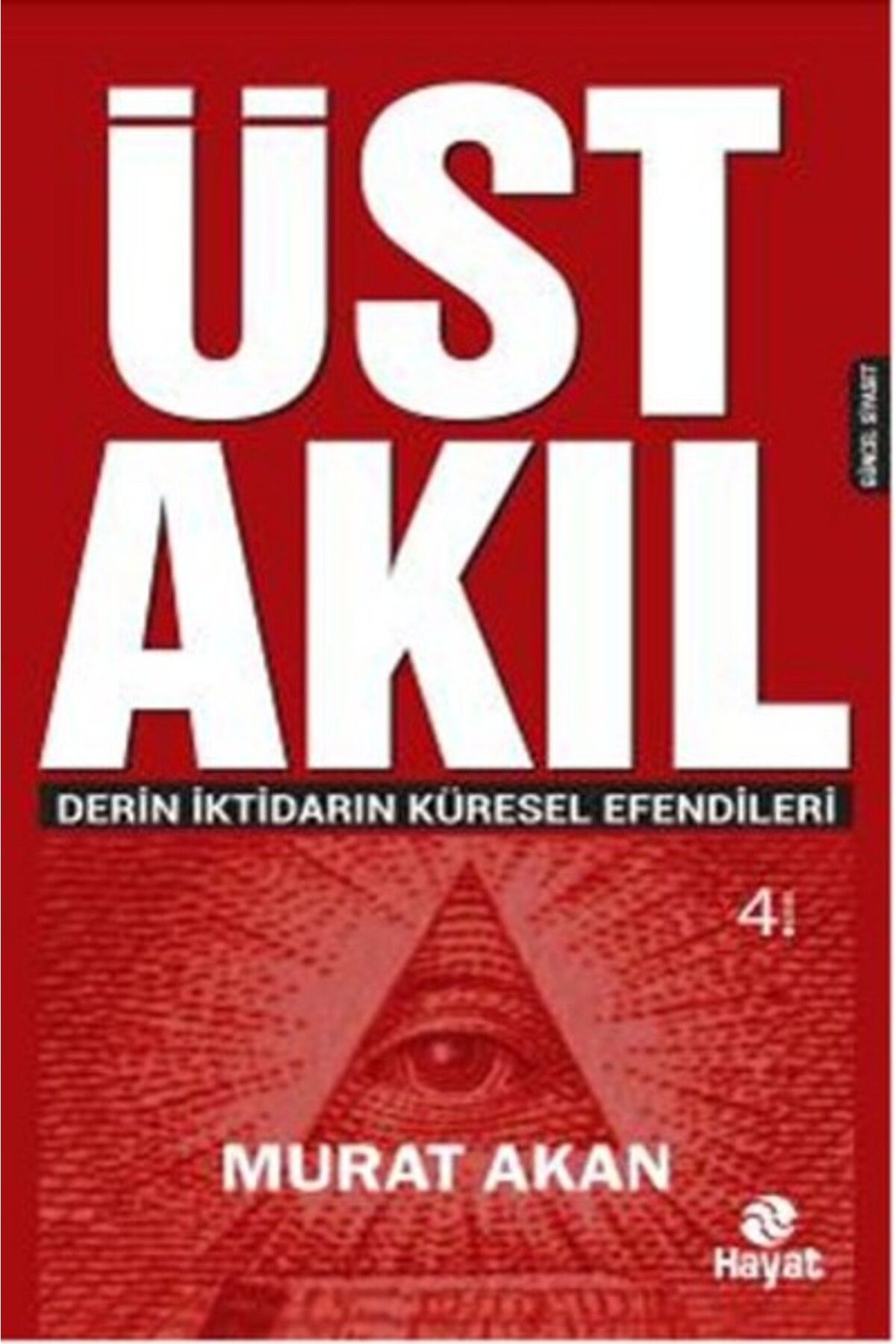 Türk Dil Kurumu Yayınları Üst Akıl Derin İktidarın Küresel Efendileri