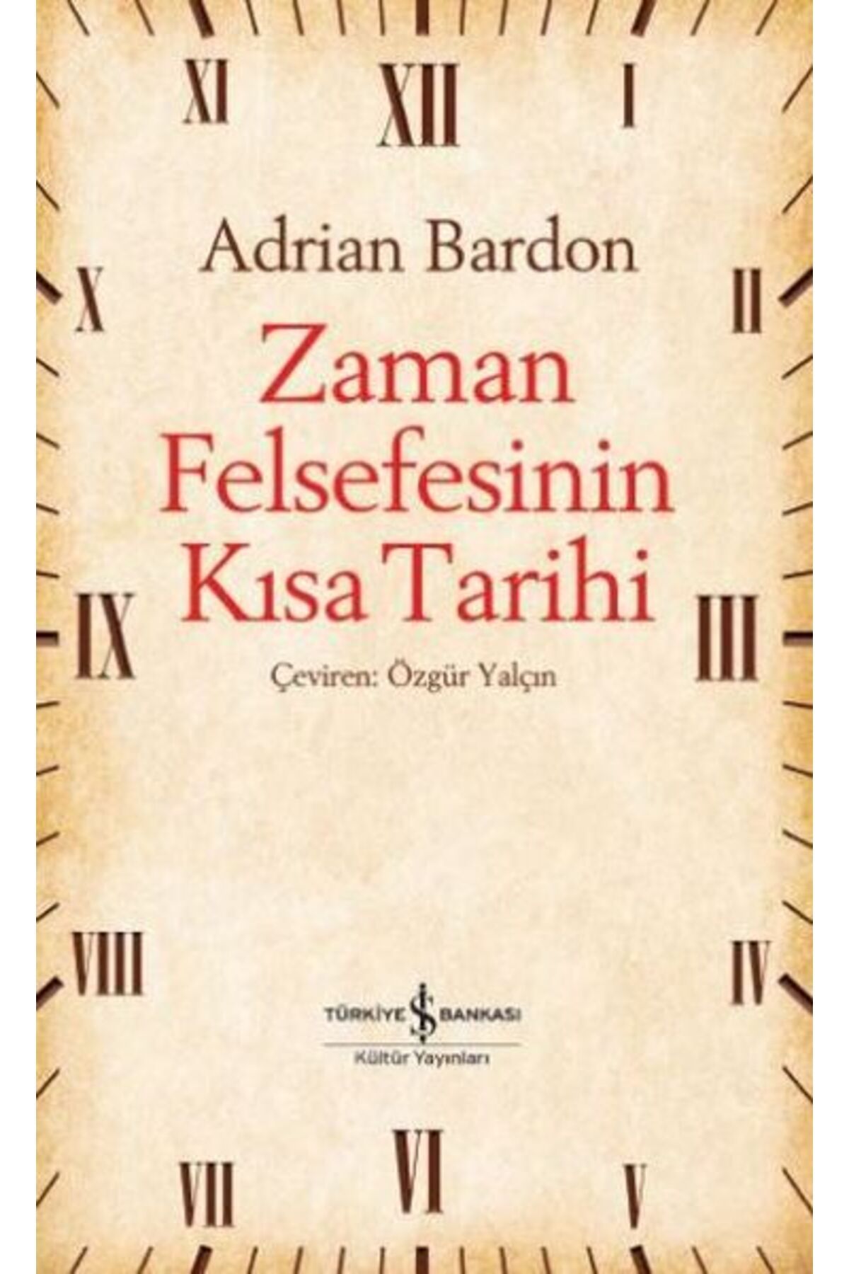 Destek Yayınları Zaman Felsefesinin Kısa Tarihi