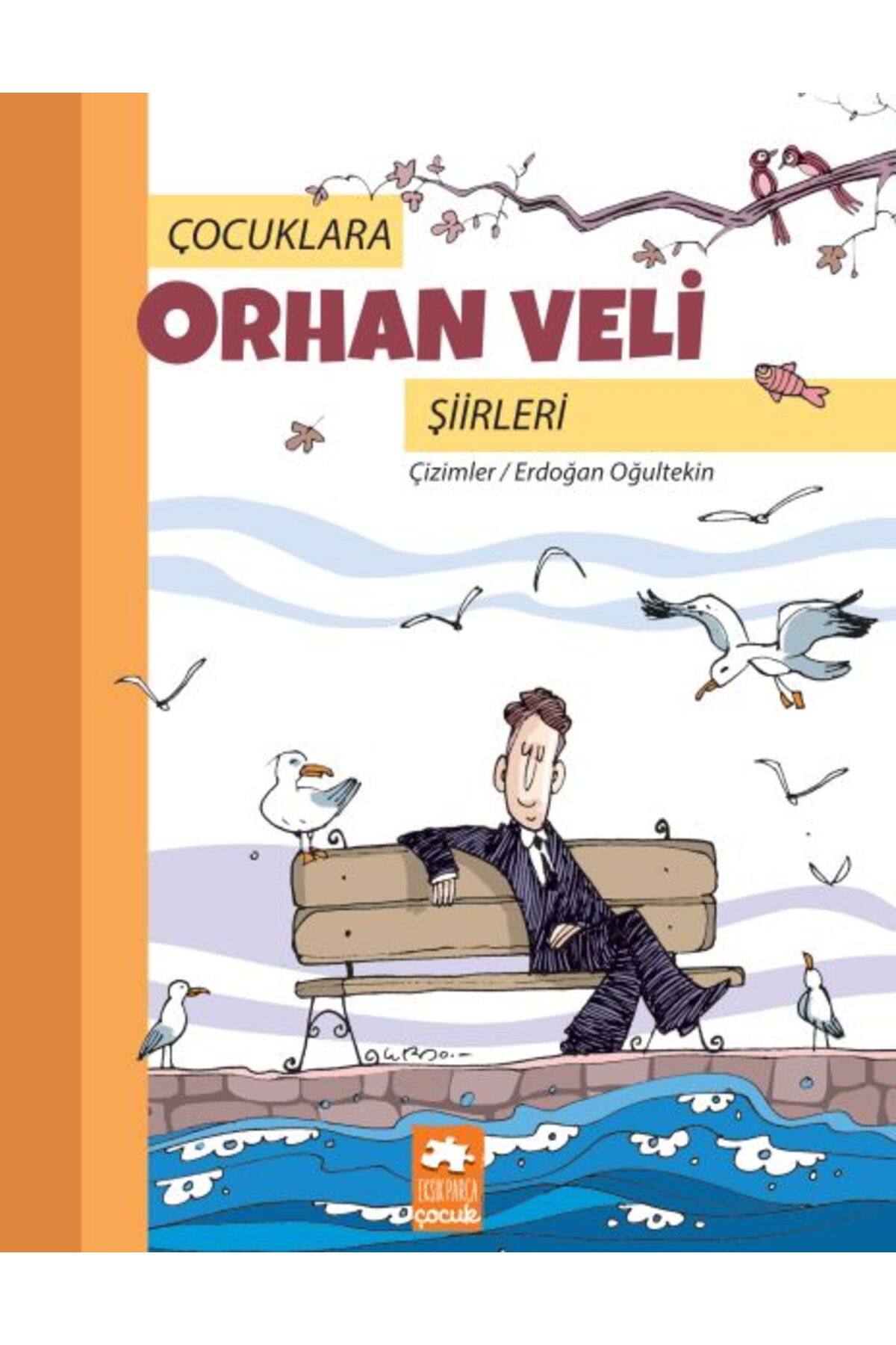 Destek Yayınları Çocuklara Orhan Veli Şiirleri