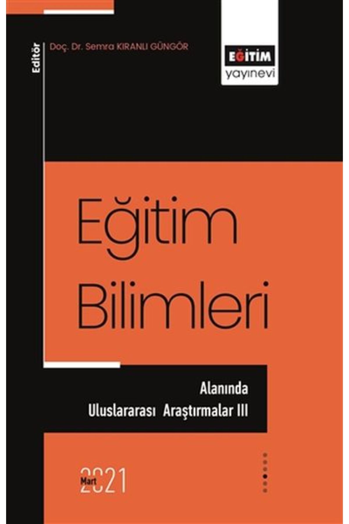Türk Dil Kurumu Yayınları Eğitim Bilimleri Alanında Uluslararası Araştırmalar 3