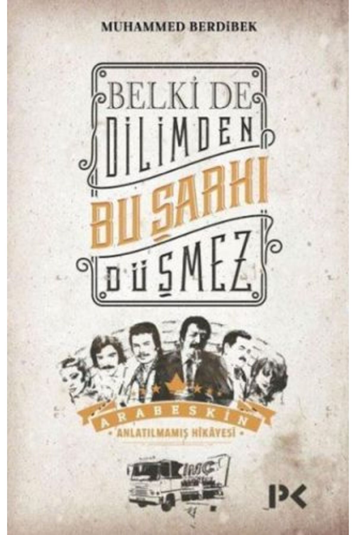 Karma Kitaplar Belki de Dilimden Bu Şarkı Düşmez