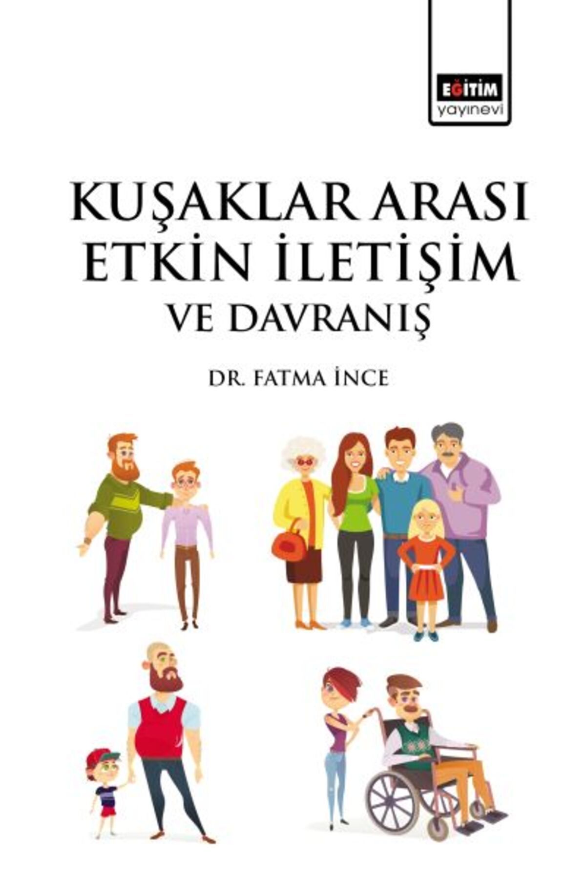 Destek Yayınları Kuşaklar Arası Etkin İletişim ve Davranış