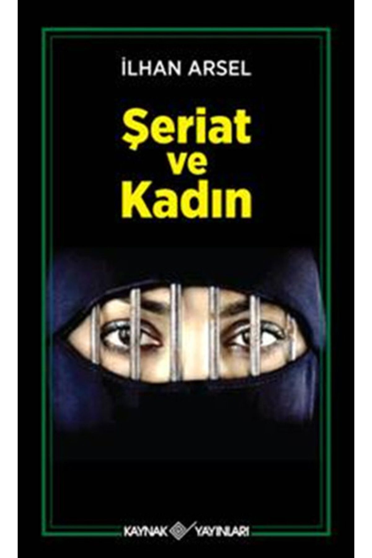 Kaynak Yayınları Şeriat ve Kadın