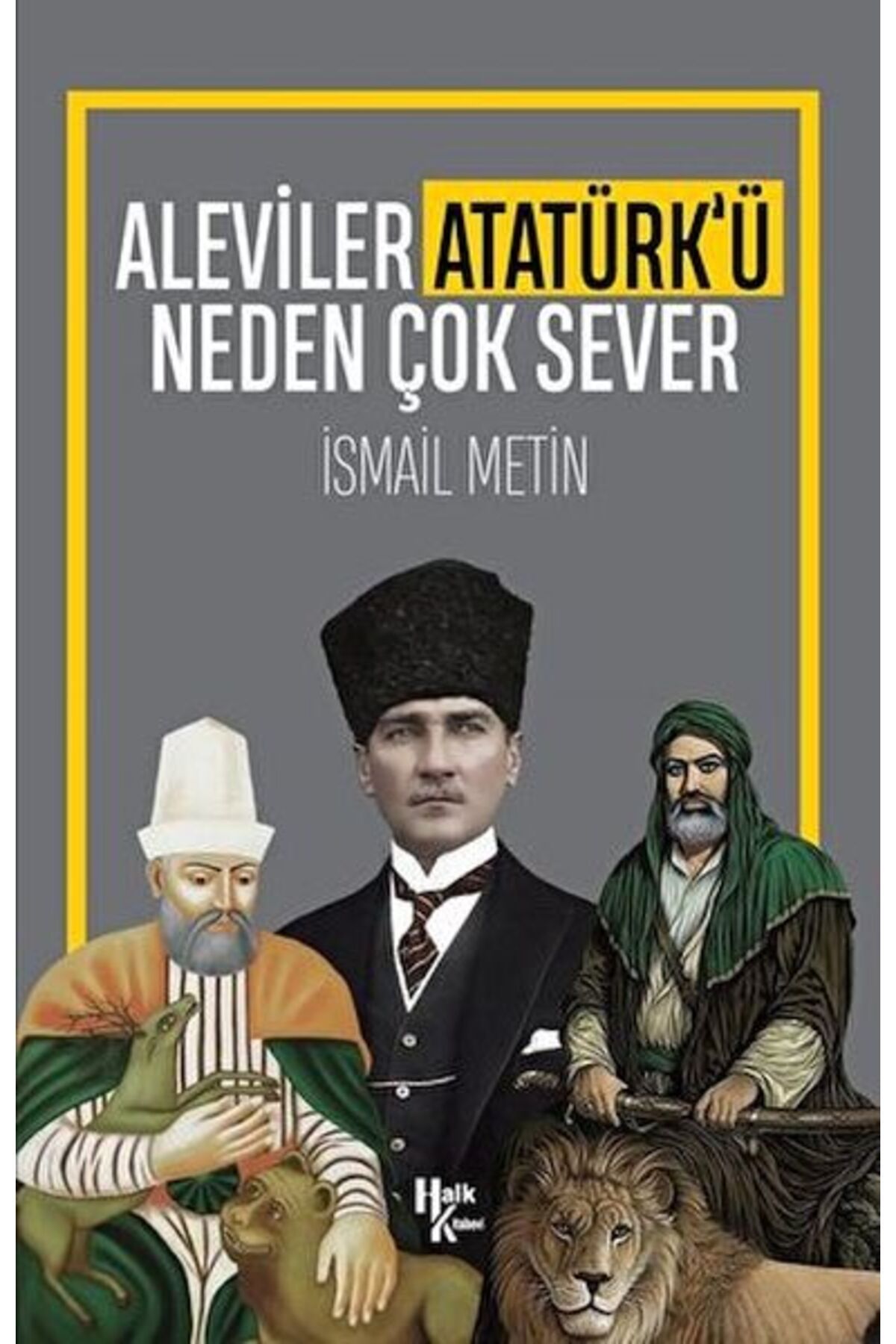 Destek Yayınları Aleviler Atatürk'ü Neden Çok Sever