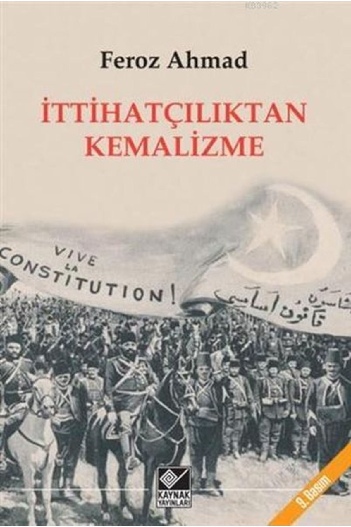 Destek Yayınları İttihatçılıktan Kemalizme