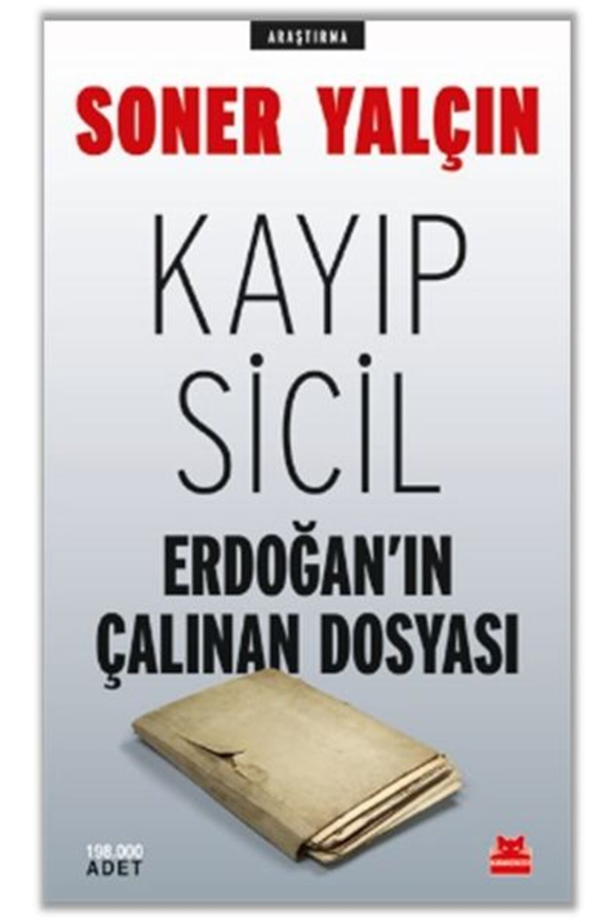 Kırmızı Kedi Çocuk Kayıp Sicil Erdoğan'ın Çalınan Dosyası