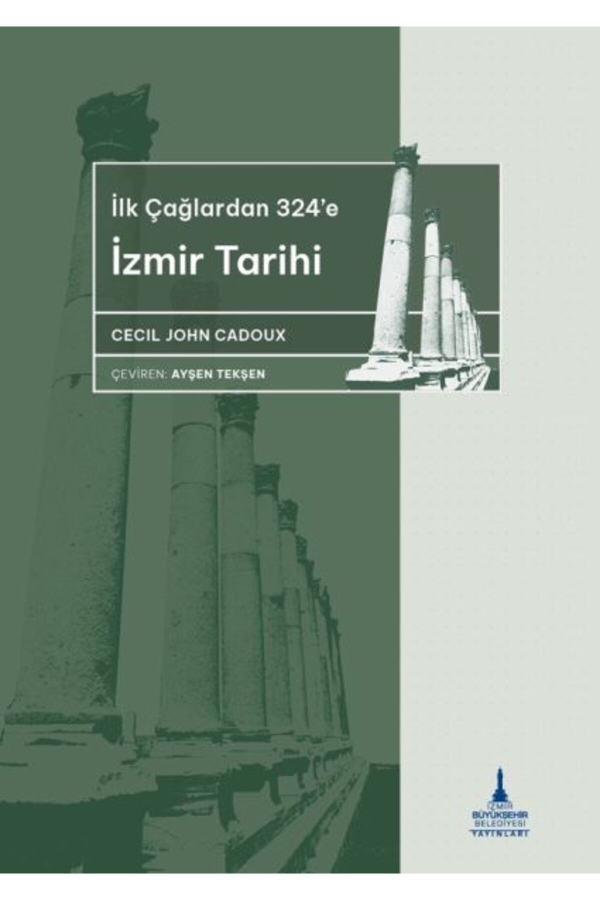 Destek Yayınları İlkçağlardan 324’e İzmir Tarihi