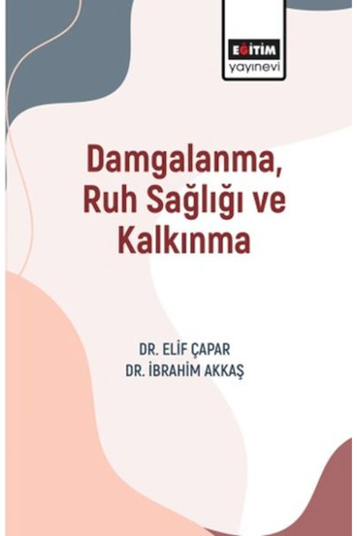 Destek Yayınları Damgalanma, Ve Kalkınma