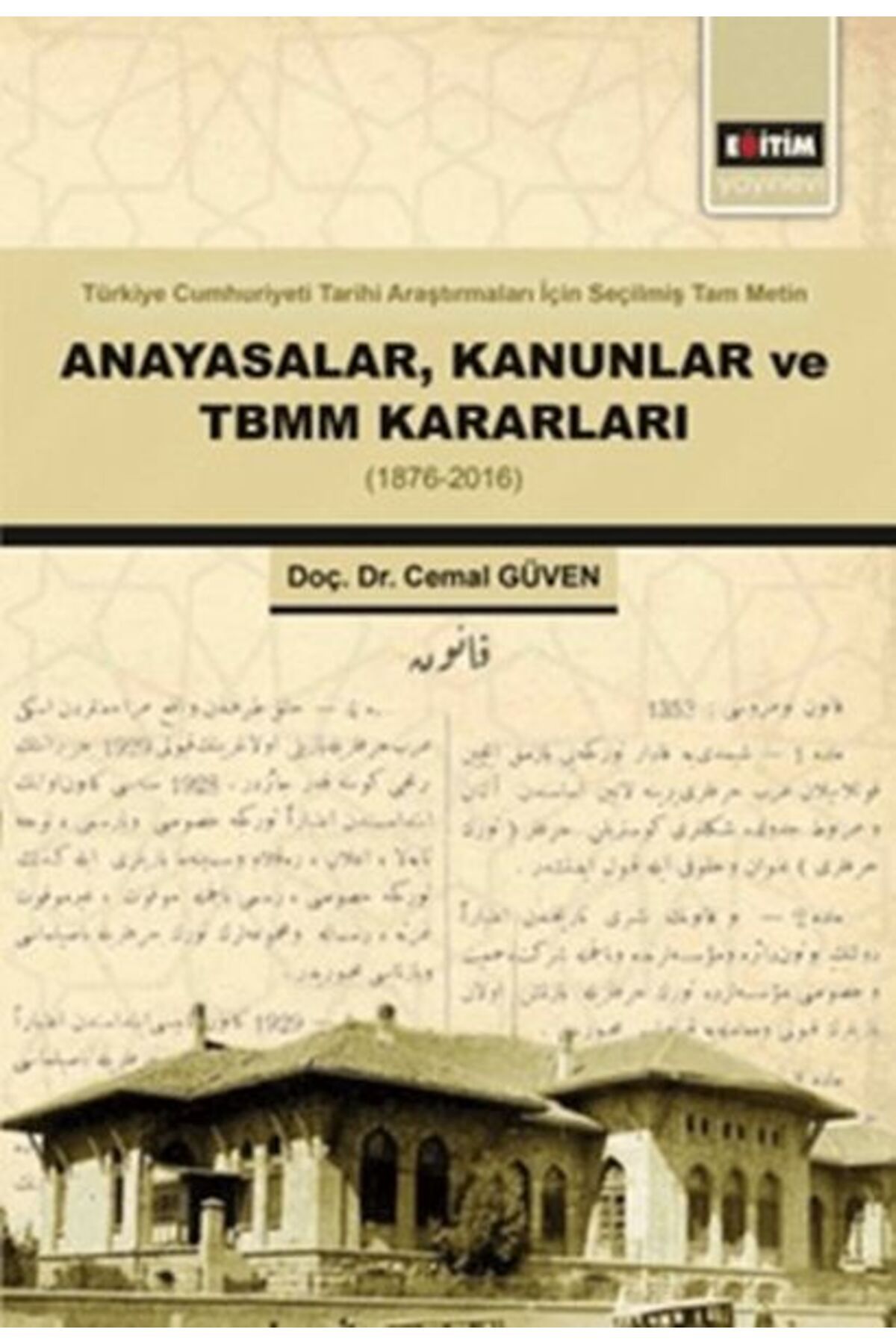 Destek Yayınları Anayasalar,Kanunlar Ve Tbmm Kararları