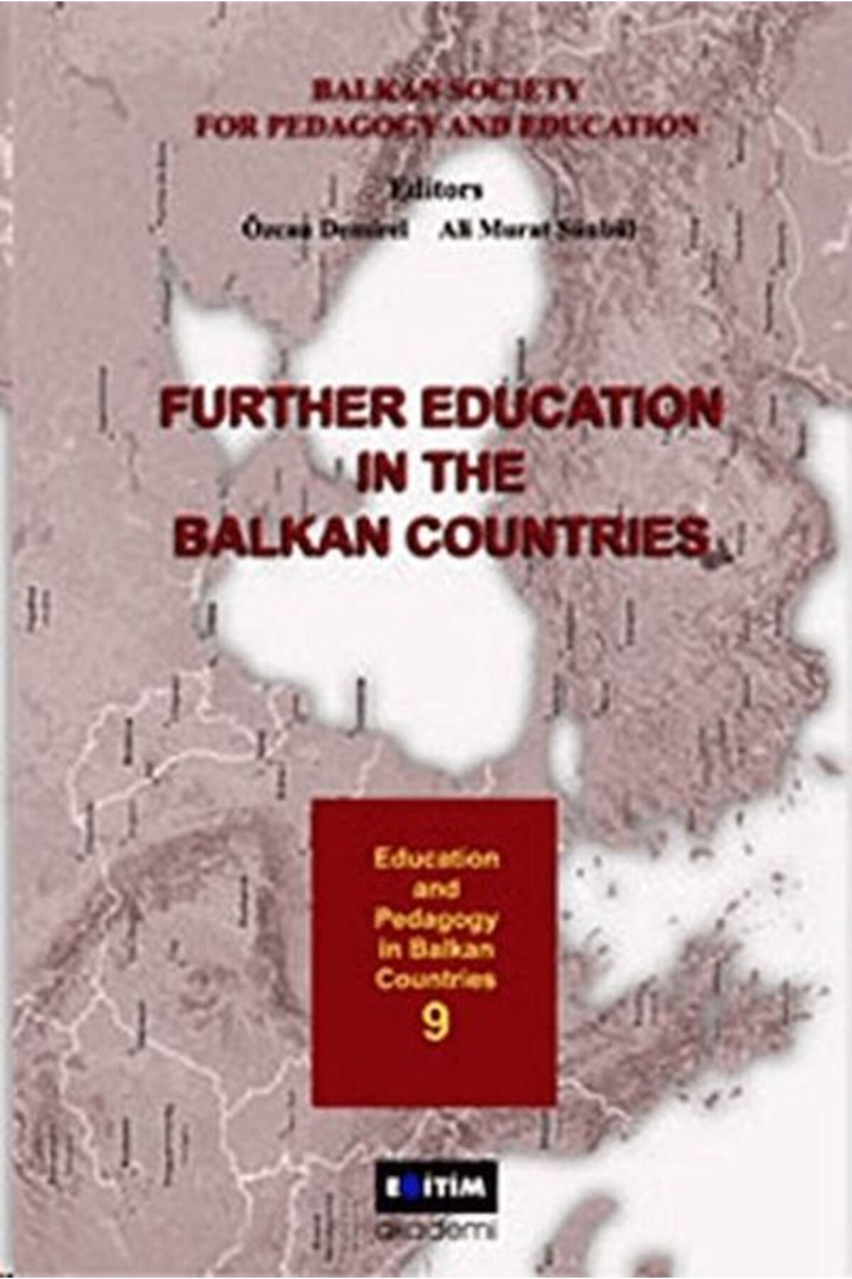 Destek Yayınları Further Education In The Balkan Countries 1.cilt