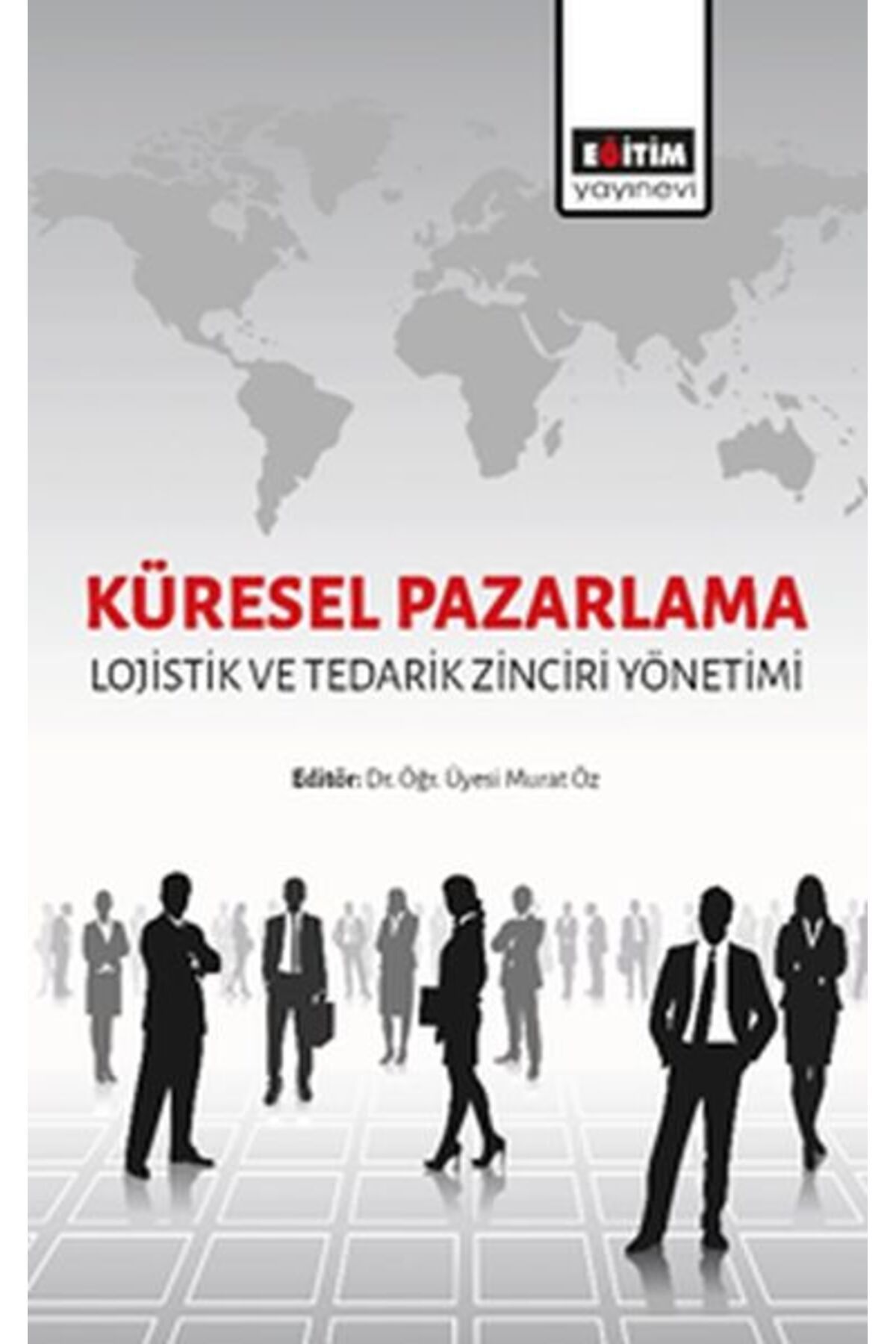Türk Dil Kurumu Yayınları Küresel Pazarlama - Lojistik ve Tedarik Zinciri Yönetimi