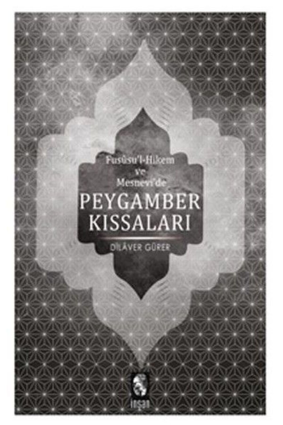 Destek Yayınları Fususu'l-Hikem ve Mesnevi'de Peygamber Kıssaları