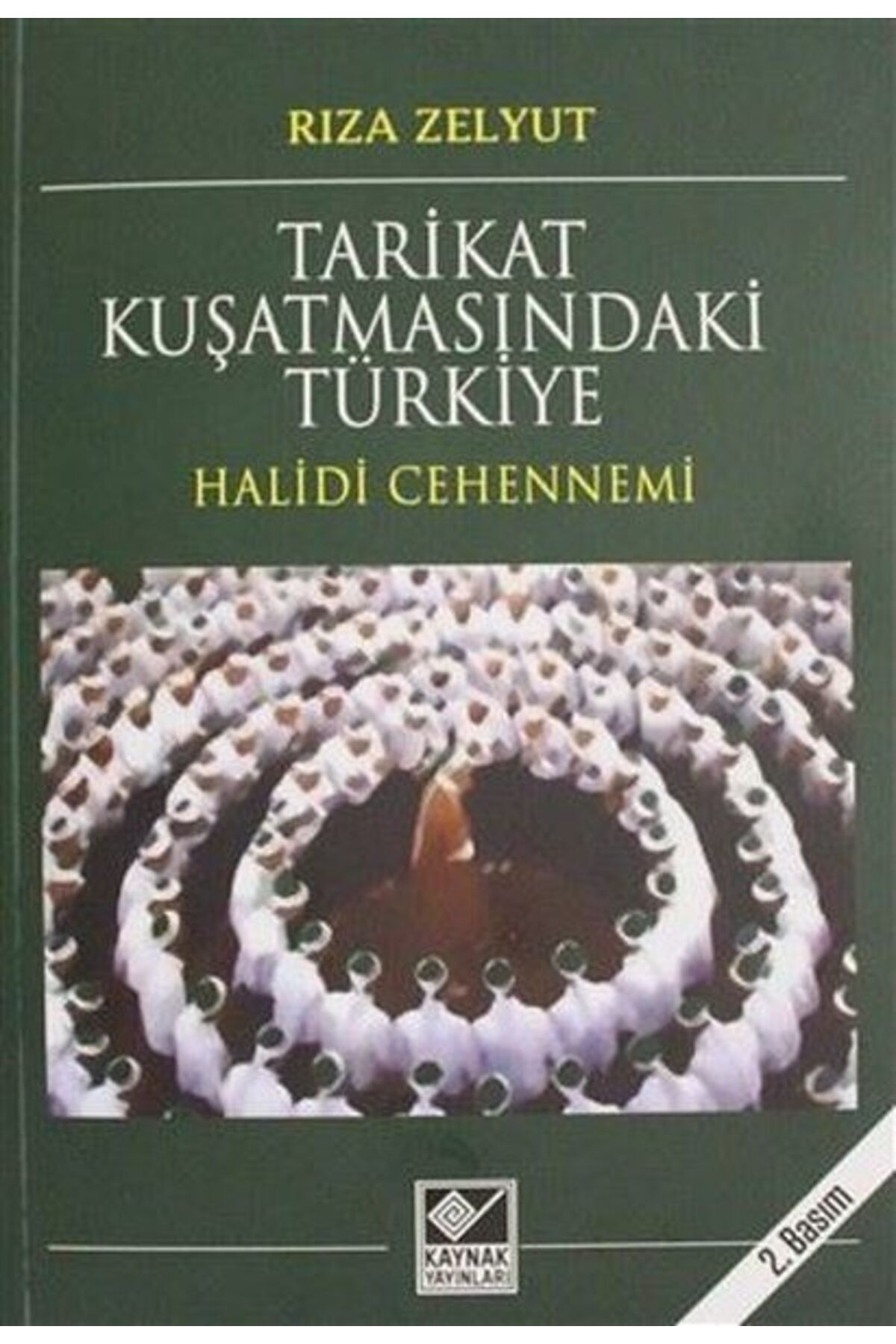Destek Yayınları Tarikat Kuşatmasındaki Türkiye