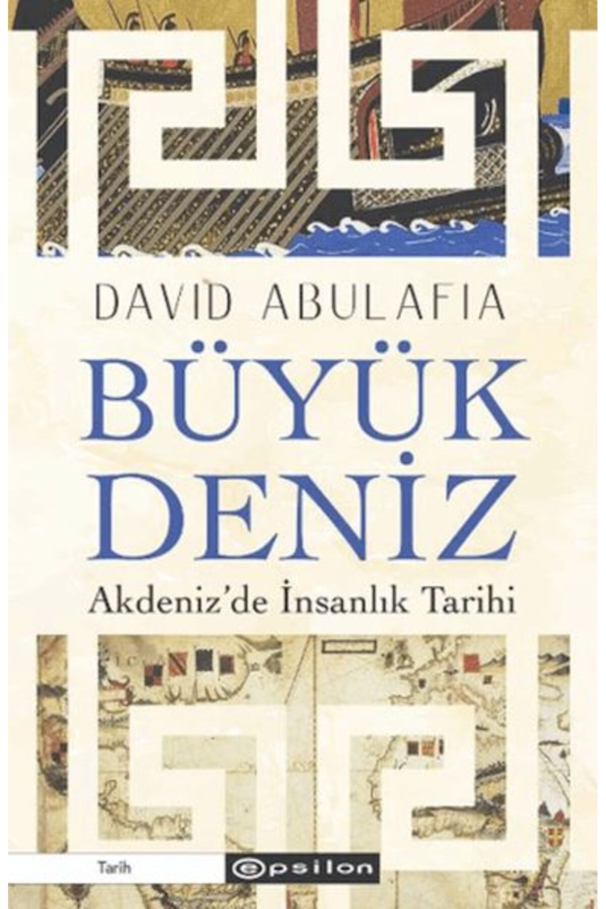 Destek Yayınları Büyük Deniz: Akdeniz’de İnsanlık Tarihi