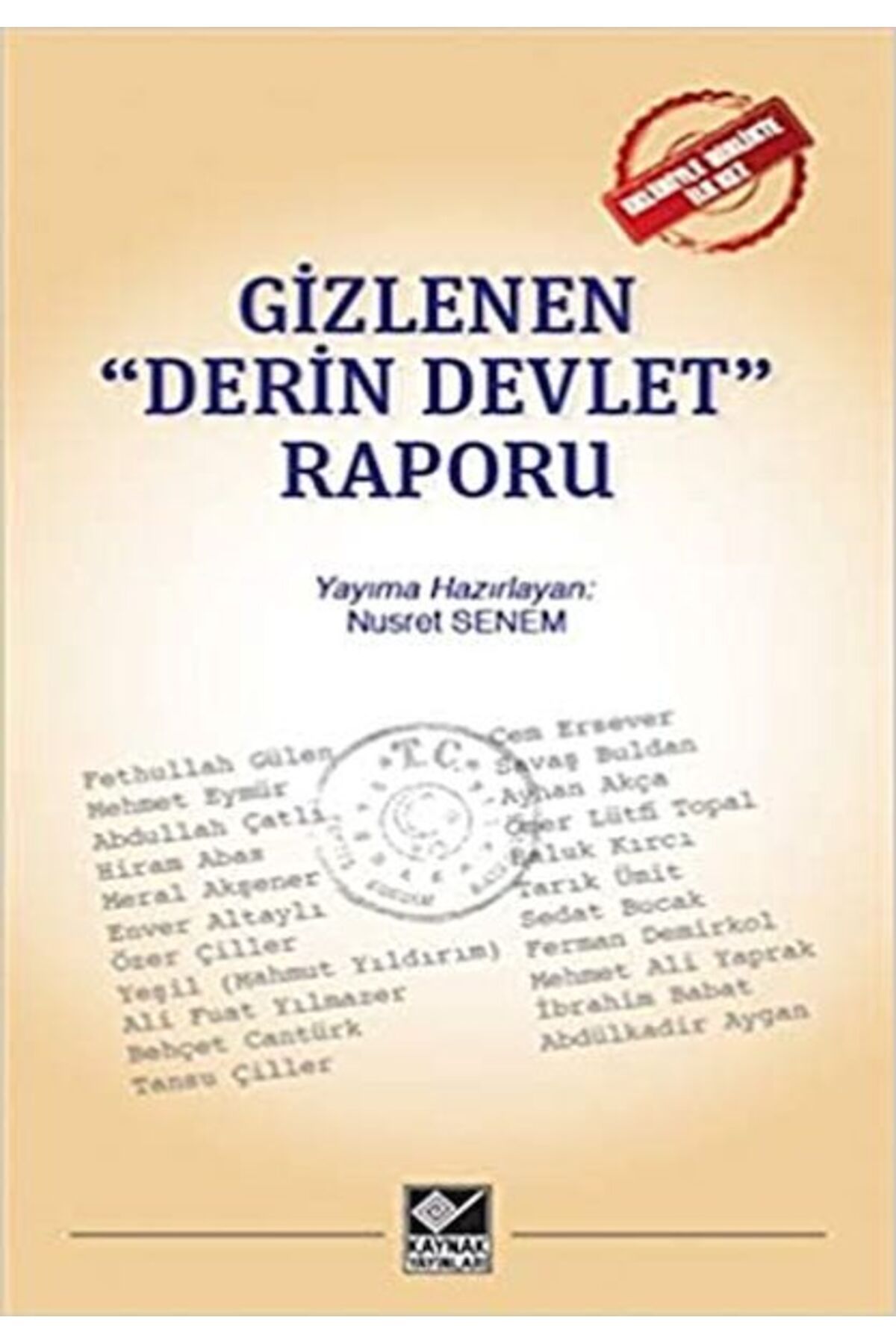 Karma Kitaplar Gizlenen "Derin Devlet" Raporu