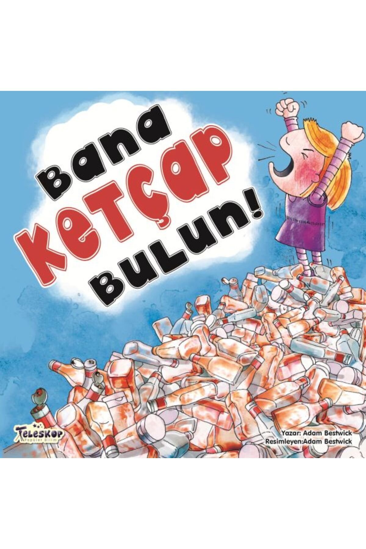 Destek Yayınları Bana Ketçap Bulun!