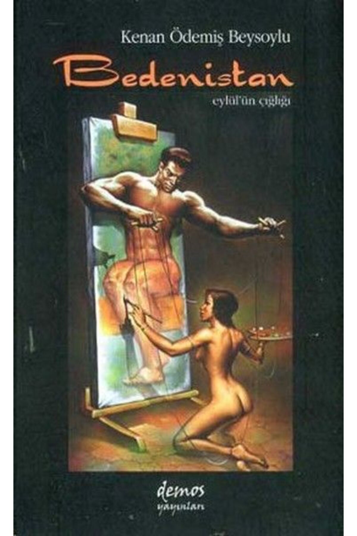Destek Yayınları Bedenistan Eylül’ün Çığlığı