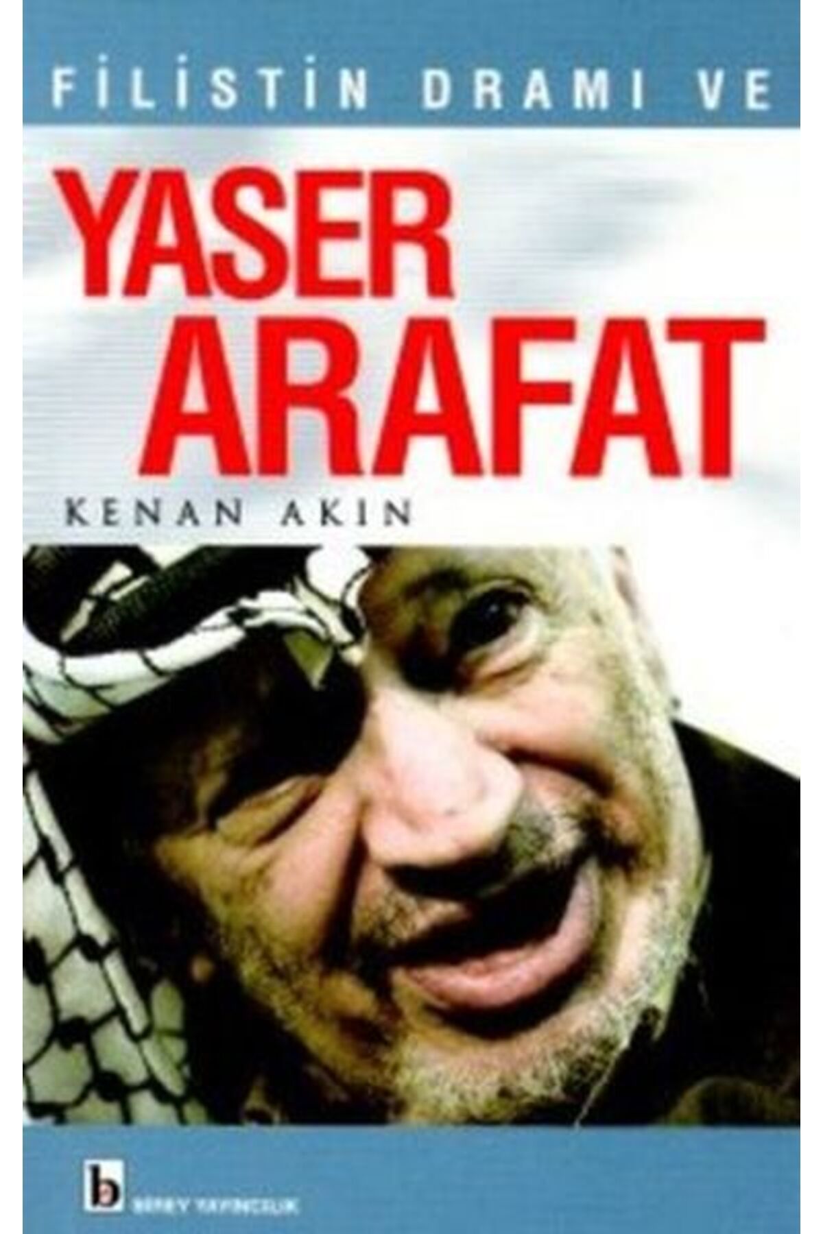 Türk Dil Kurumu Yayınları Filistin Dramı ve Yaser Arafat