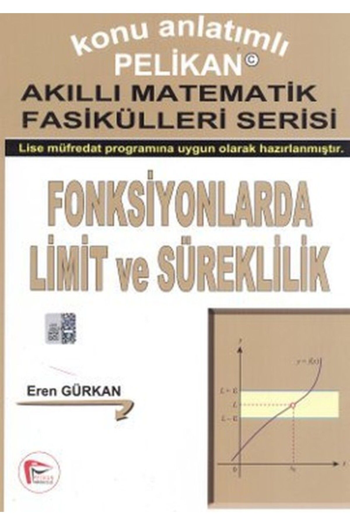 Destek Yayınları Fonksiyonlarda Limit ve Süreklilik - Akıllı Matematik Fasiküleri Serisi