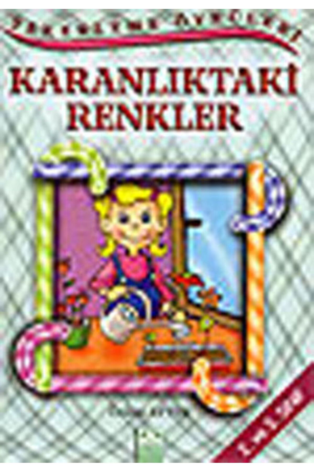 Karma Kitaplar Şekerleme Öyküleri - Karanlıktaki Renkler