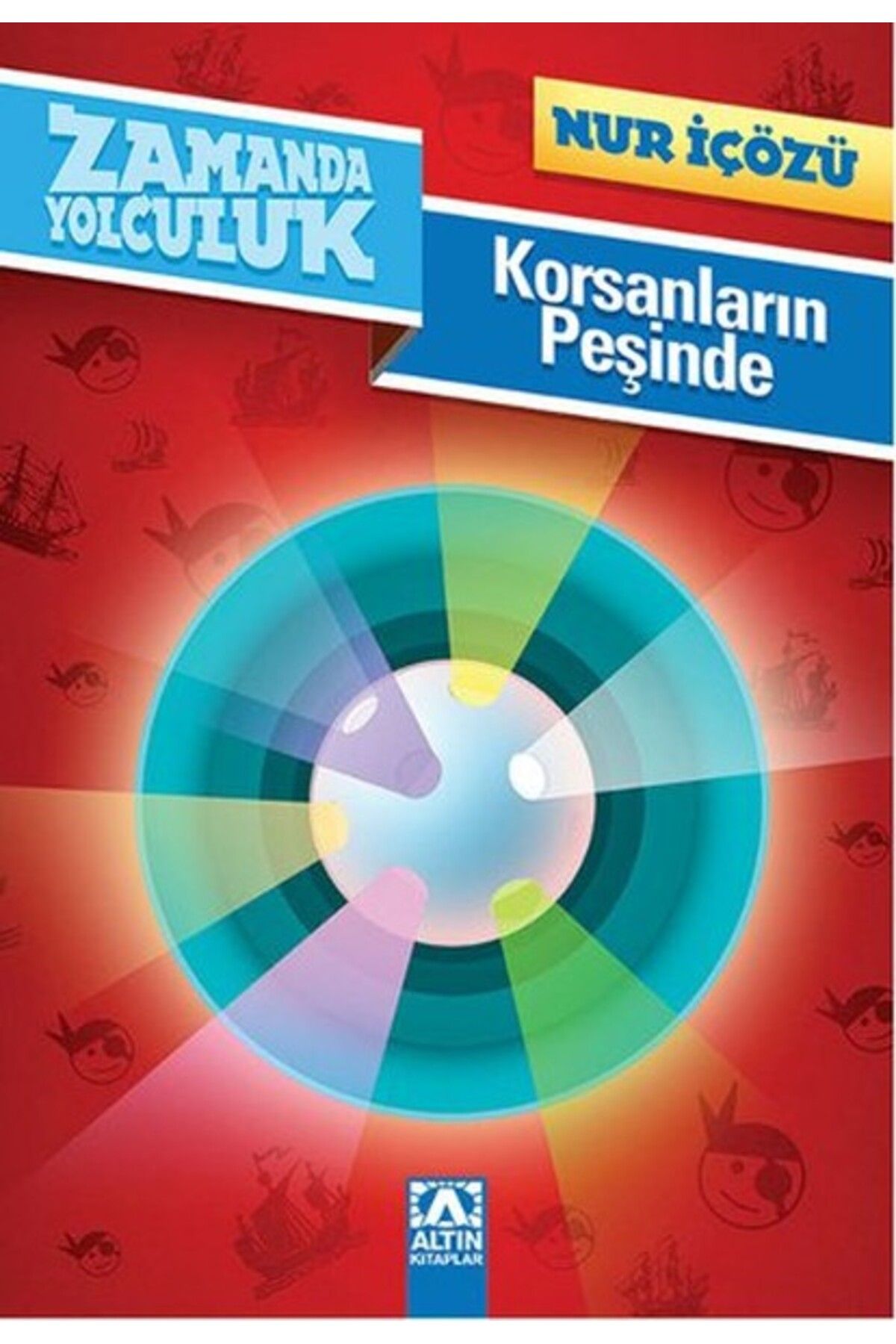 Karma Kitaplar Zamanda Yolculuk - Korsanların Peşinde