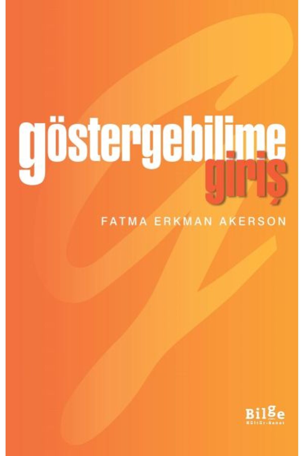 Türk Dil Kurumu Yayınları Göstergebilime Giriş