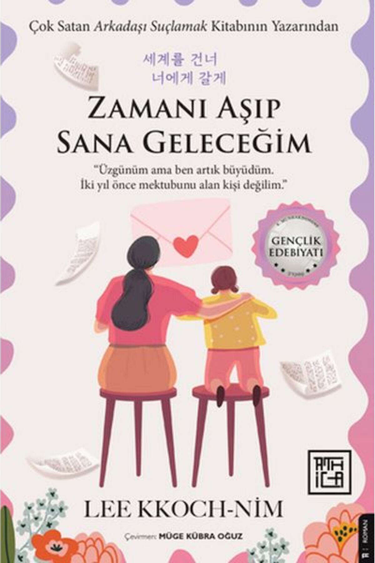 Destek Yayınları Zamanı Aşıp Sana Geleceğim