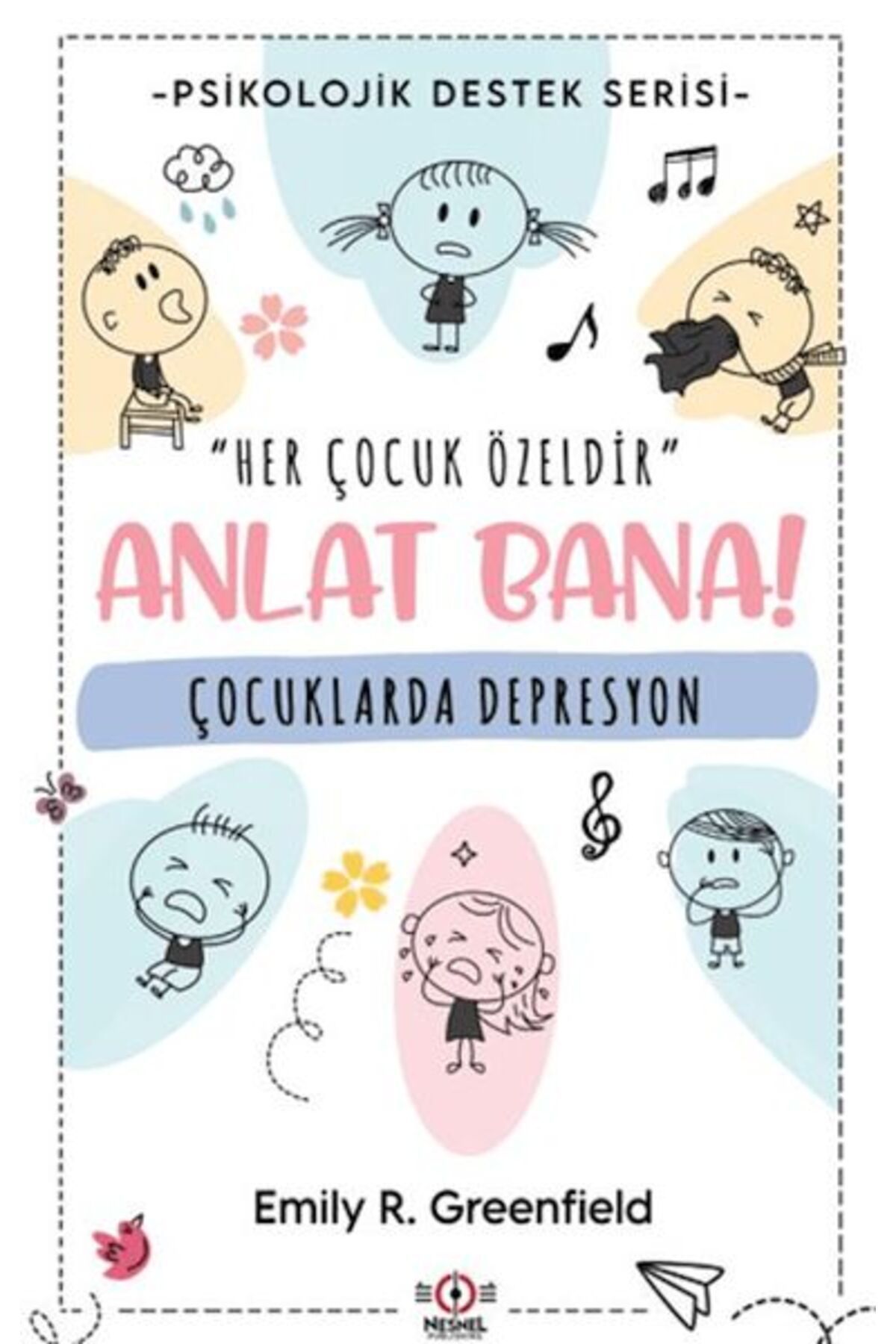 nesnel yayınlar Çocuklarda