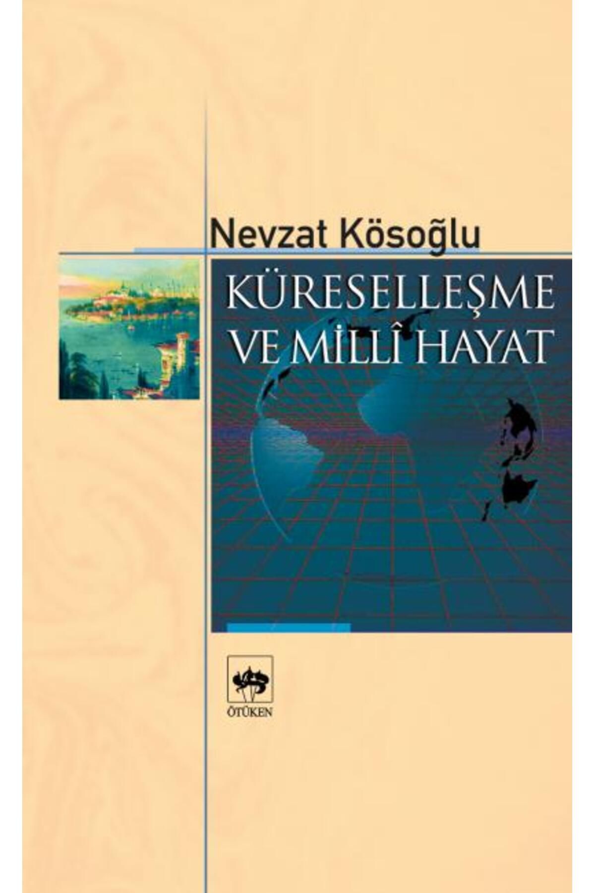 Destek Yayınları Küreselleşme ve Milli Hayat