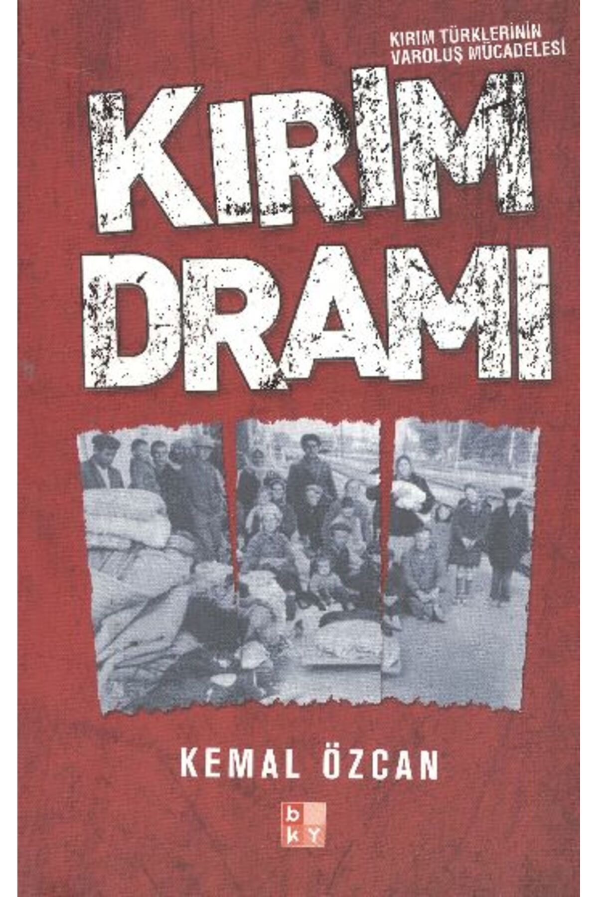 Babıali Kültür Yayıncılığı Kırım Dramı