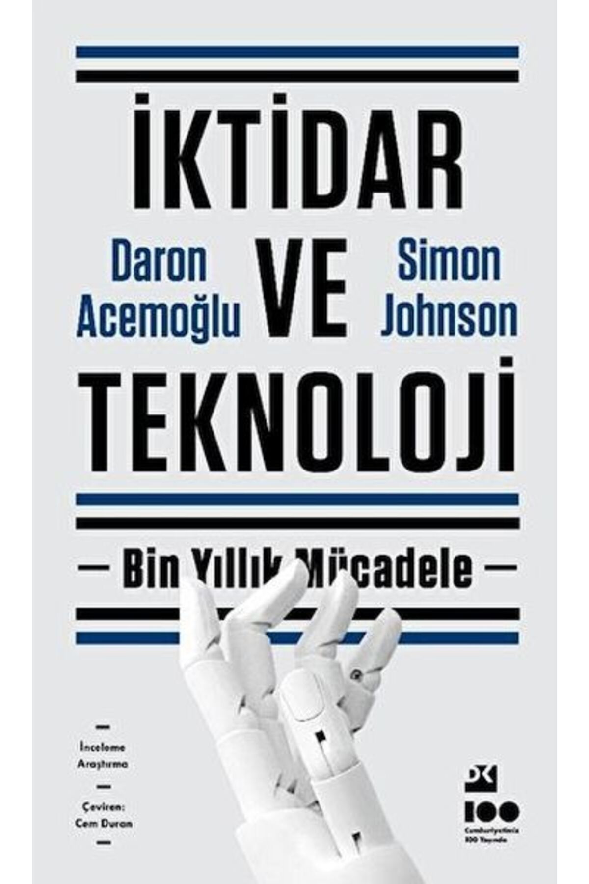 Destek Yayınları İktidar ve Teknoloji