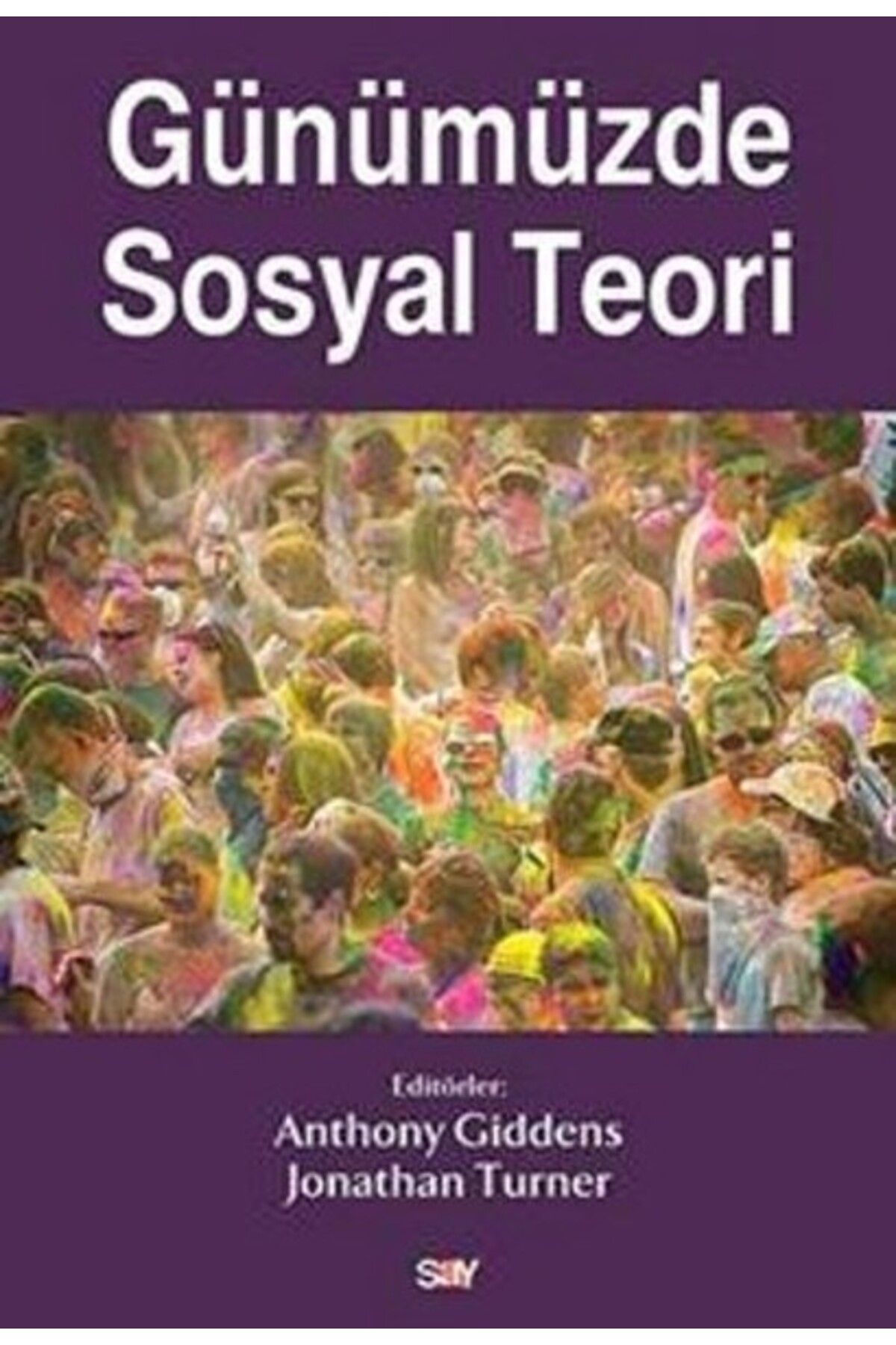 Destek Yayınları Günümüzde Sosyal Teori