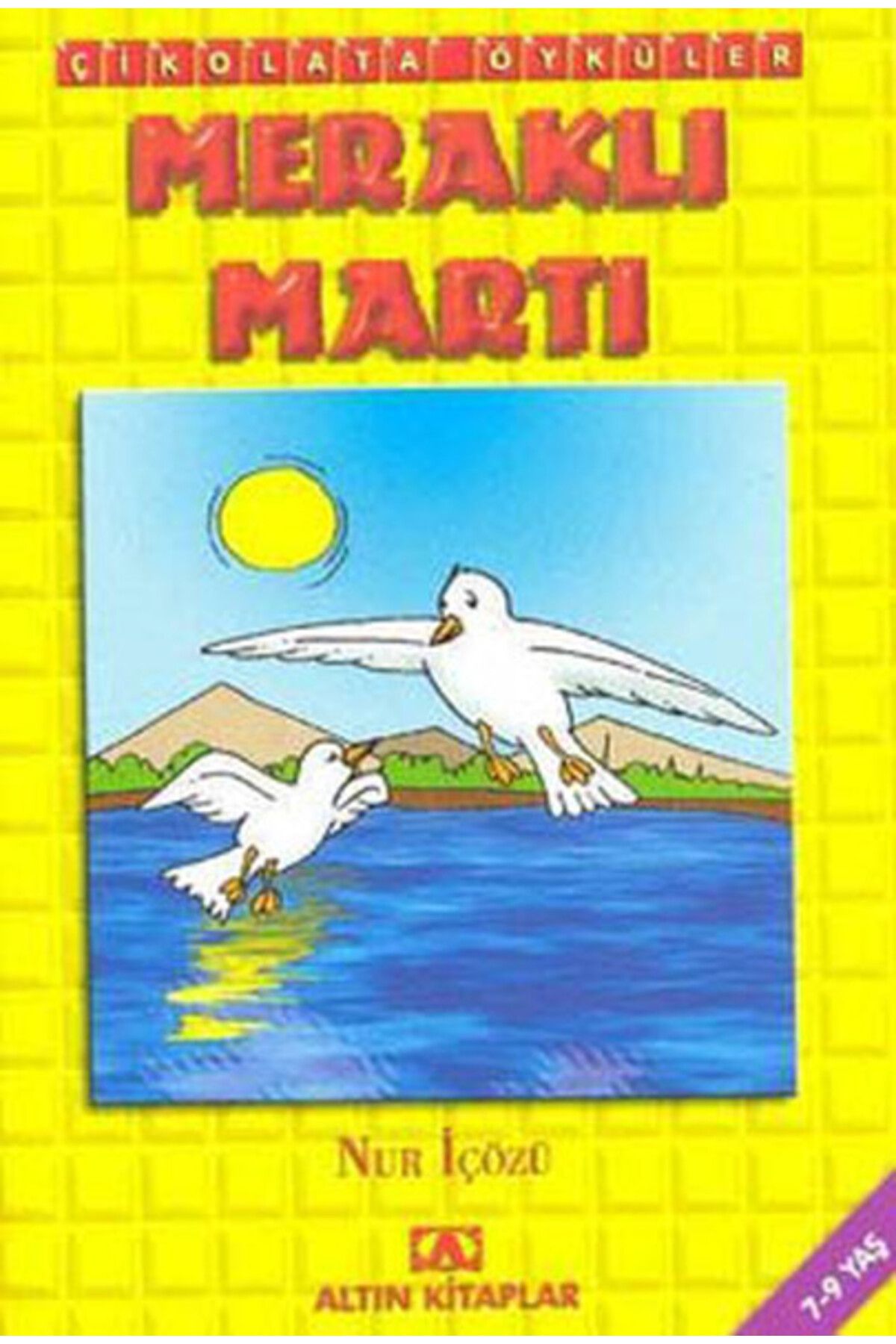 Karma Kitaplar Çikolata Öyküler - Meraklı Martı