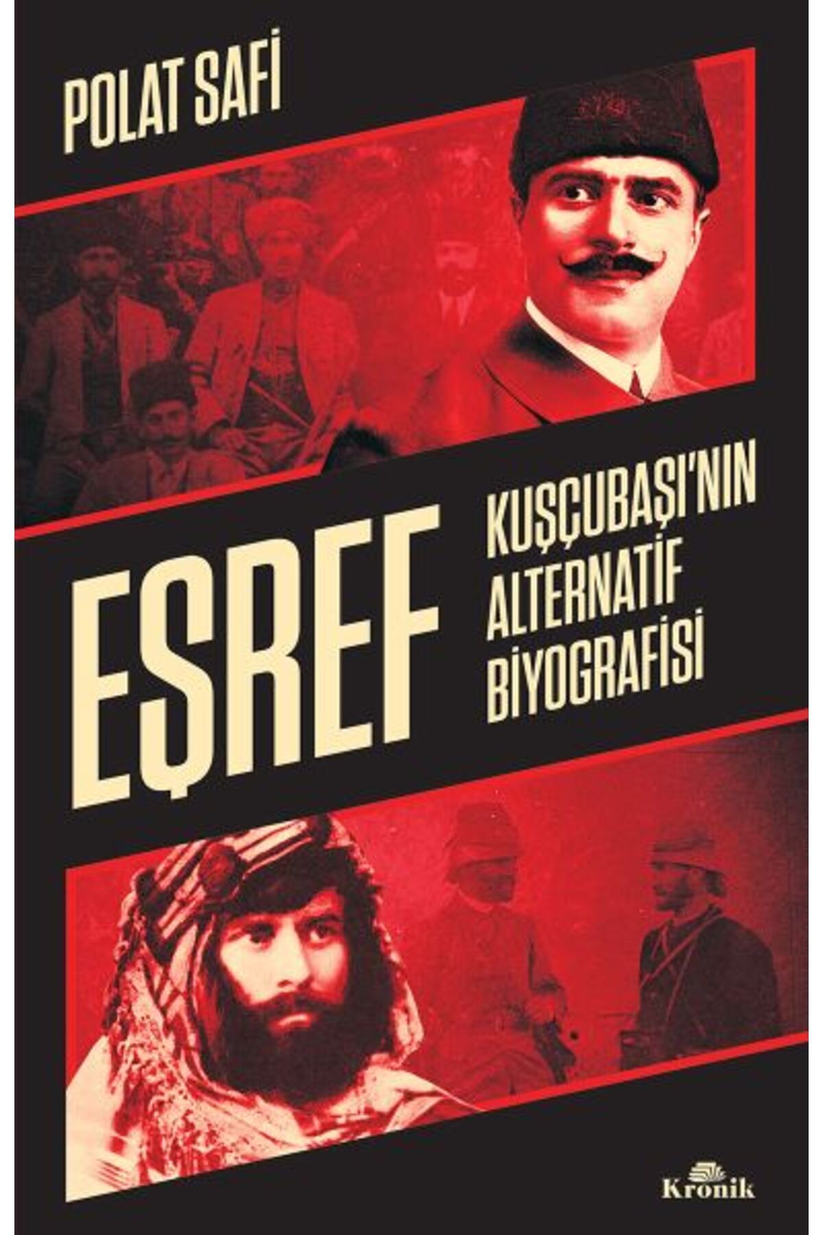 Destek Yayınları Eşref - Kuşçubaşı’nın Alternatif Biyografisi - Gizli Teşkilatlar