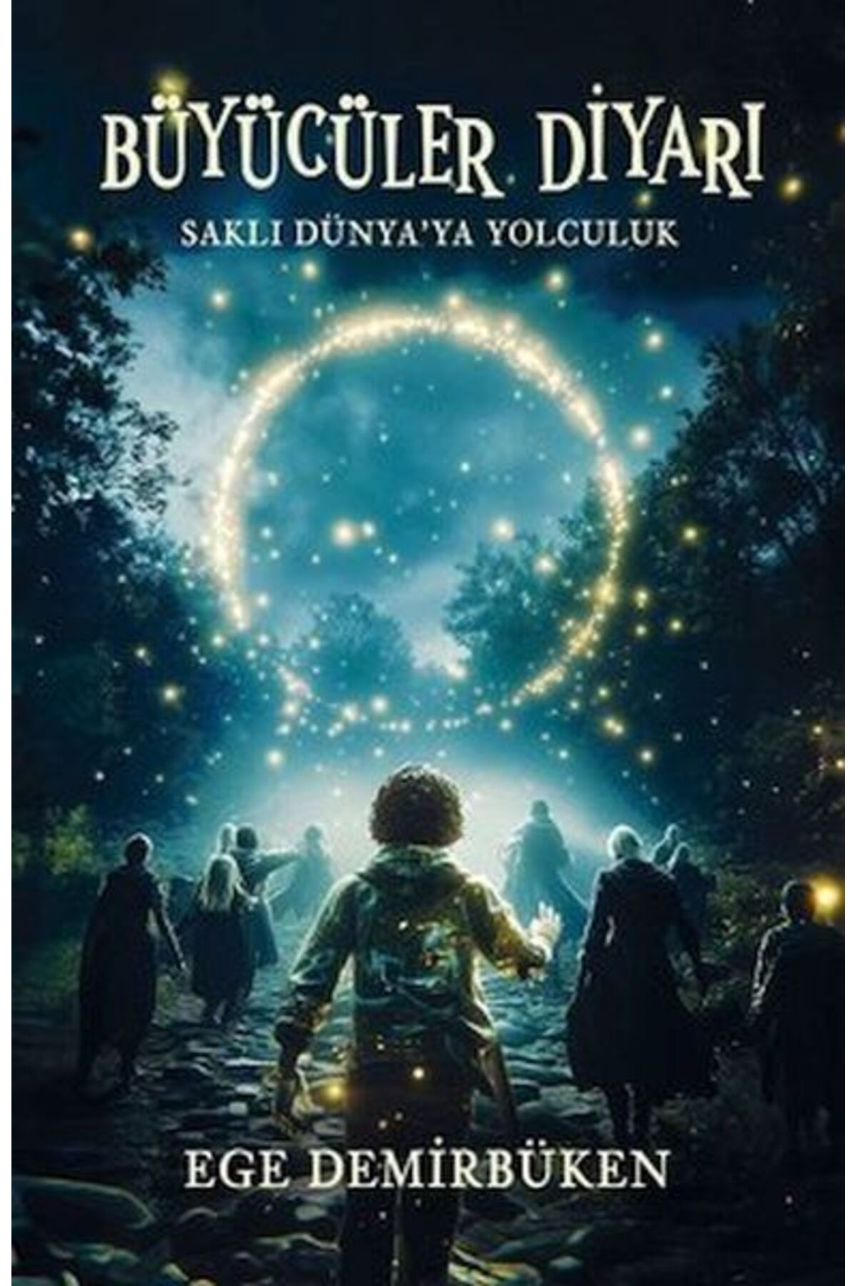 Destek Yayınları Büyücüler Diyarı Saklı Dünya’ya Yolculuk