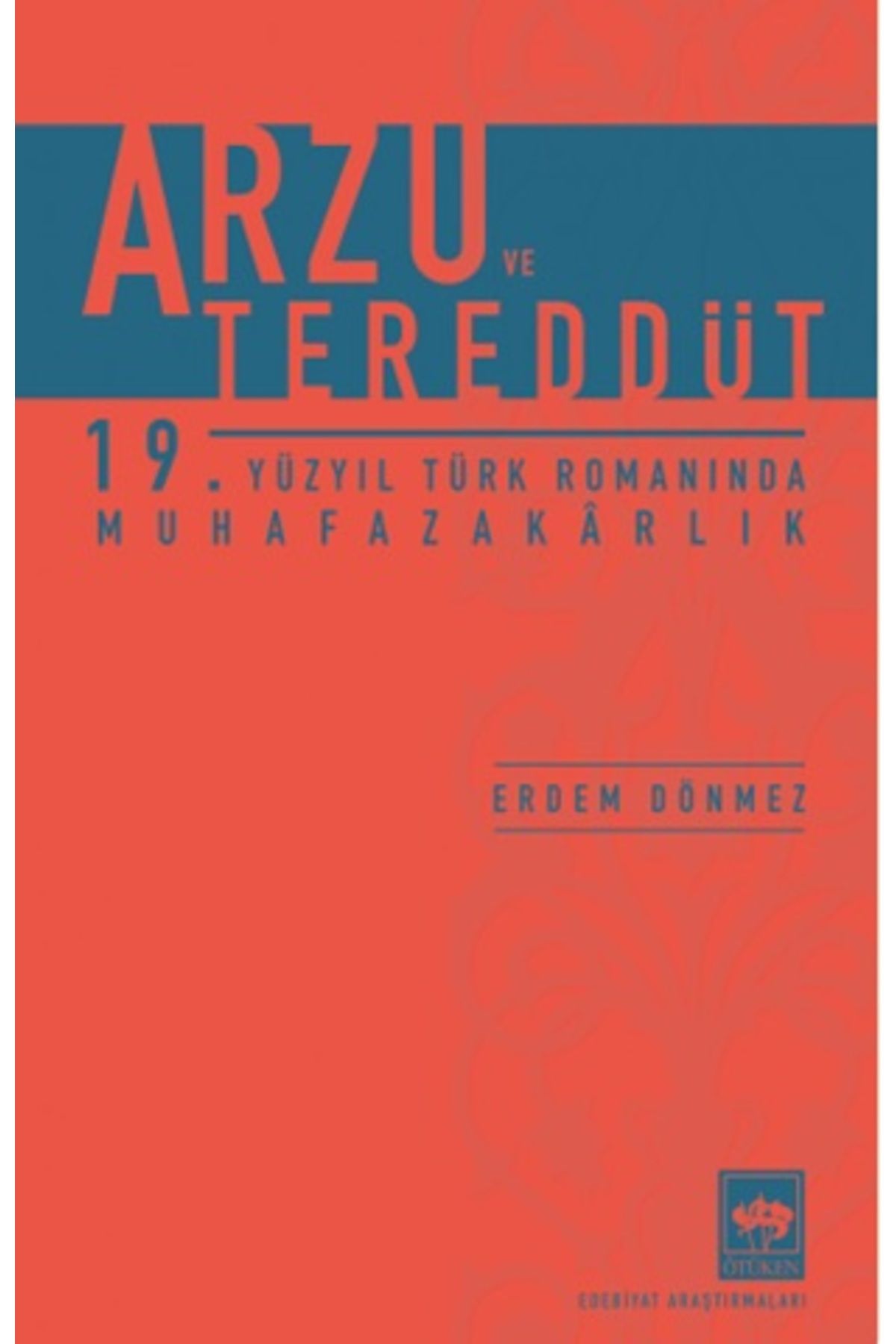 Destek Yayınları Arzu ve Tereddüt