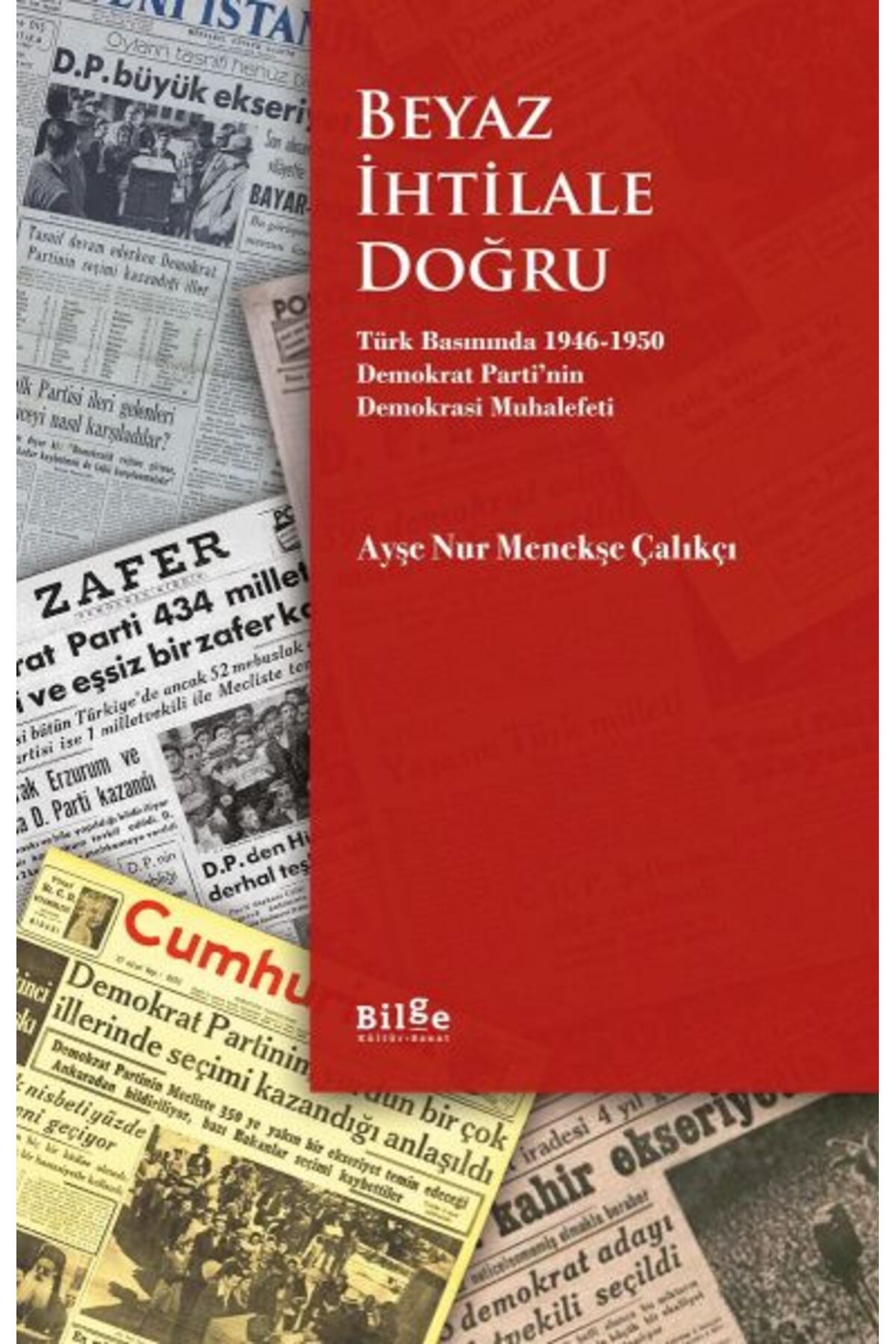 Destek Yayınları Beyaz İhtilale Doğru