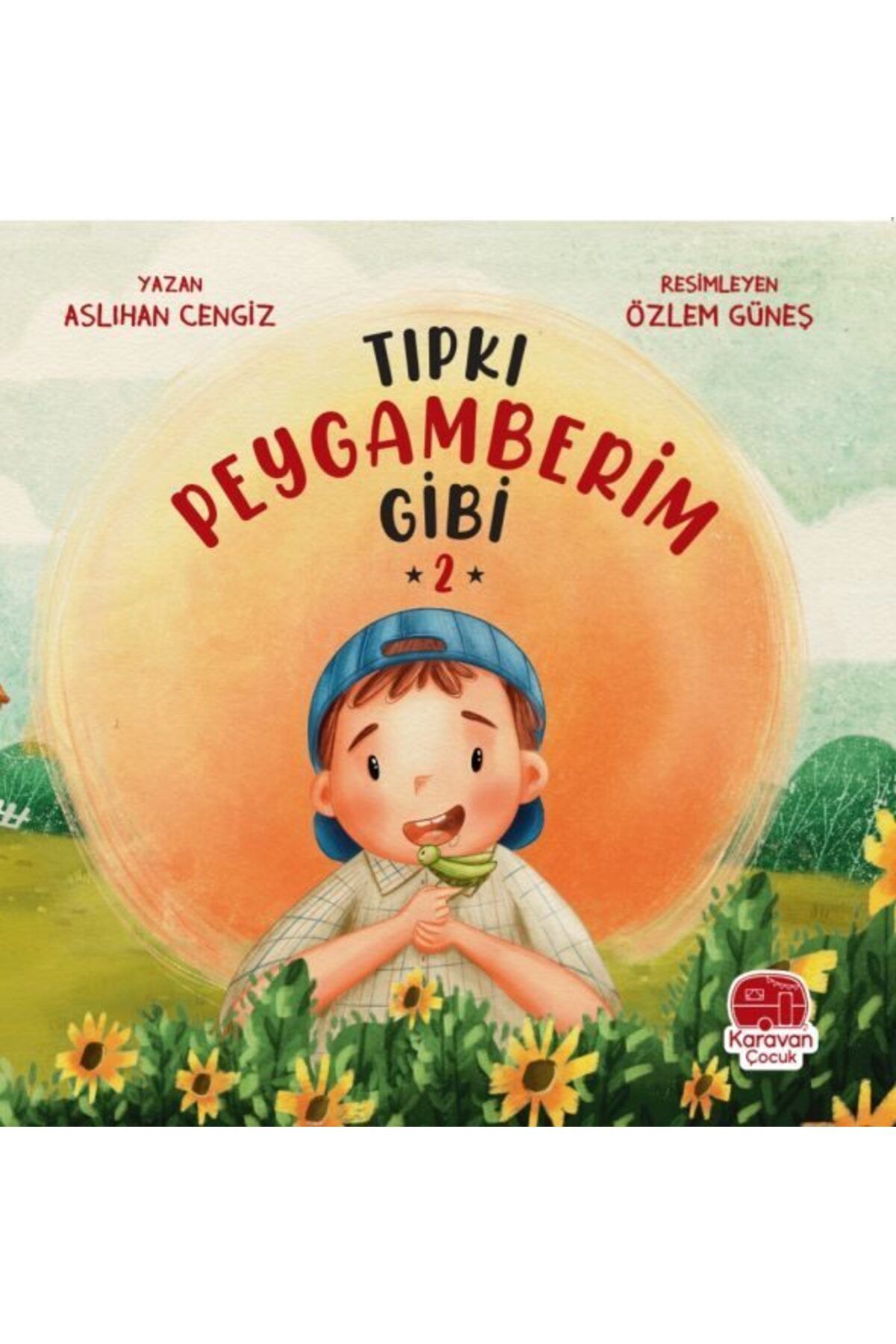 Karavan Çocuk Tıpkı Peygamberim Gibi 2