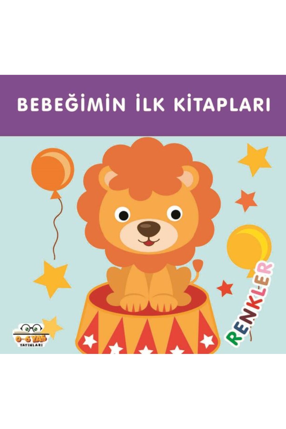 0-6 Yaş Yayınları Bebeğimin İlk Kitapları Renkler