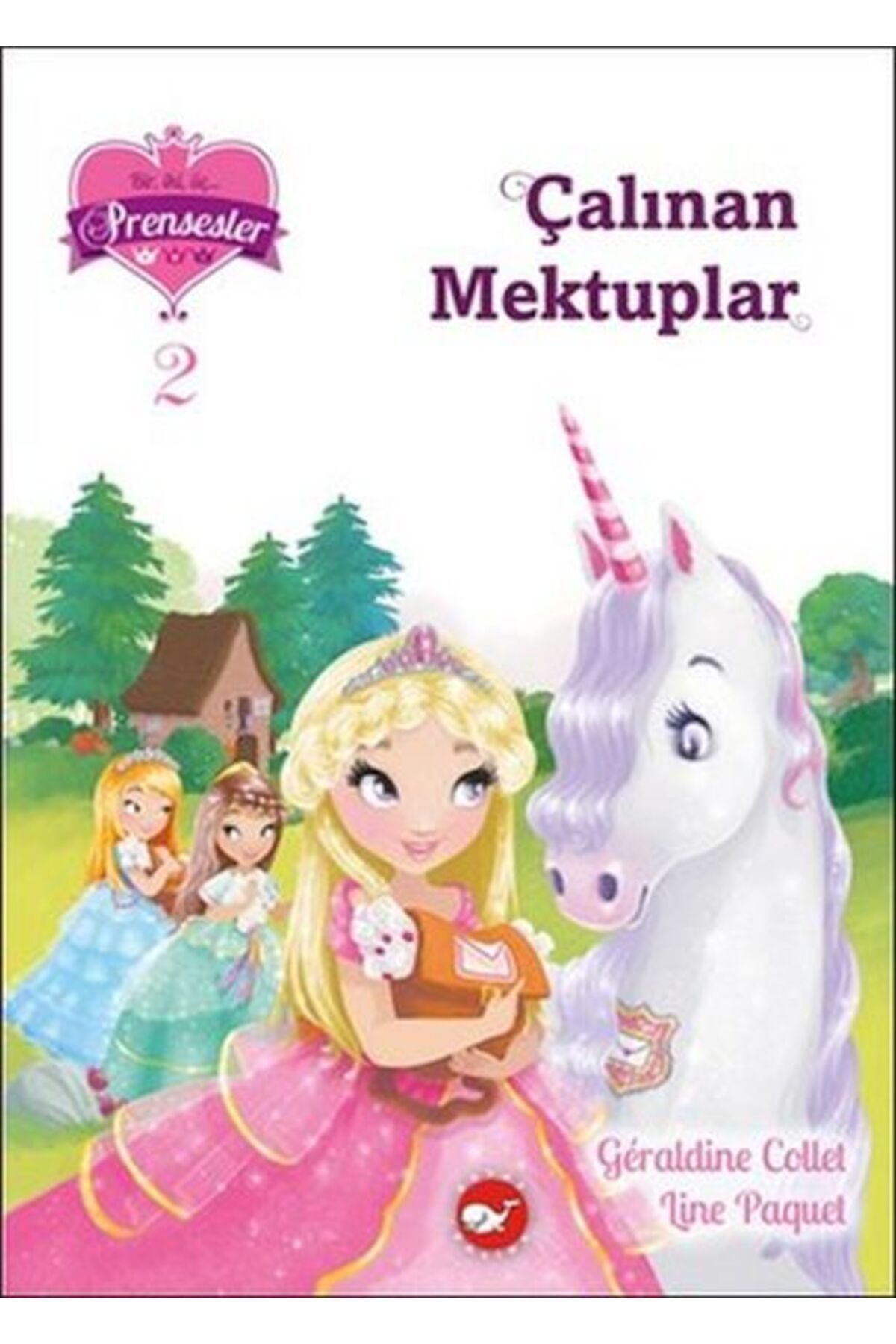 Türk Dil Kurumu Yayınları Bir İki Üç Prensesler 2 - Çalınan Mektuplar