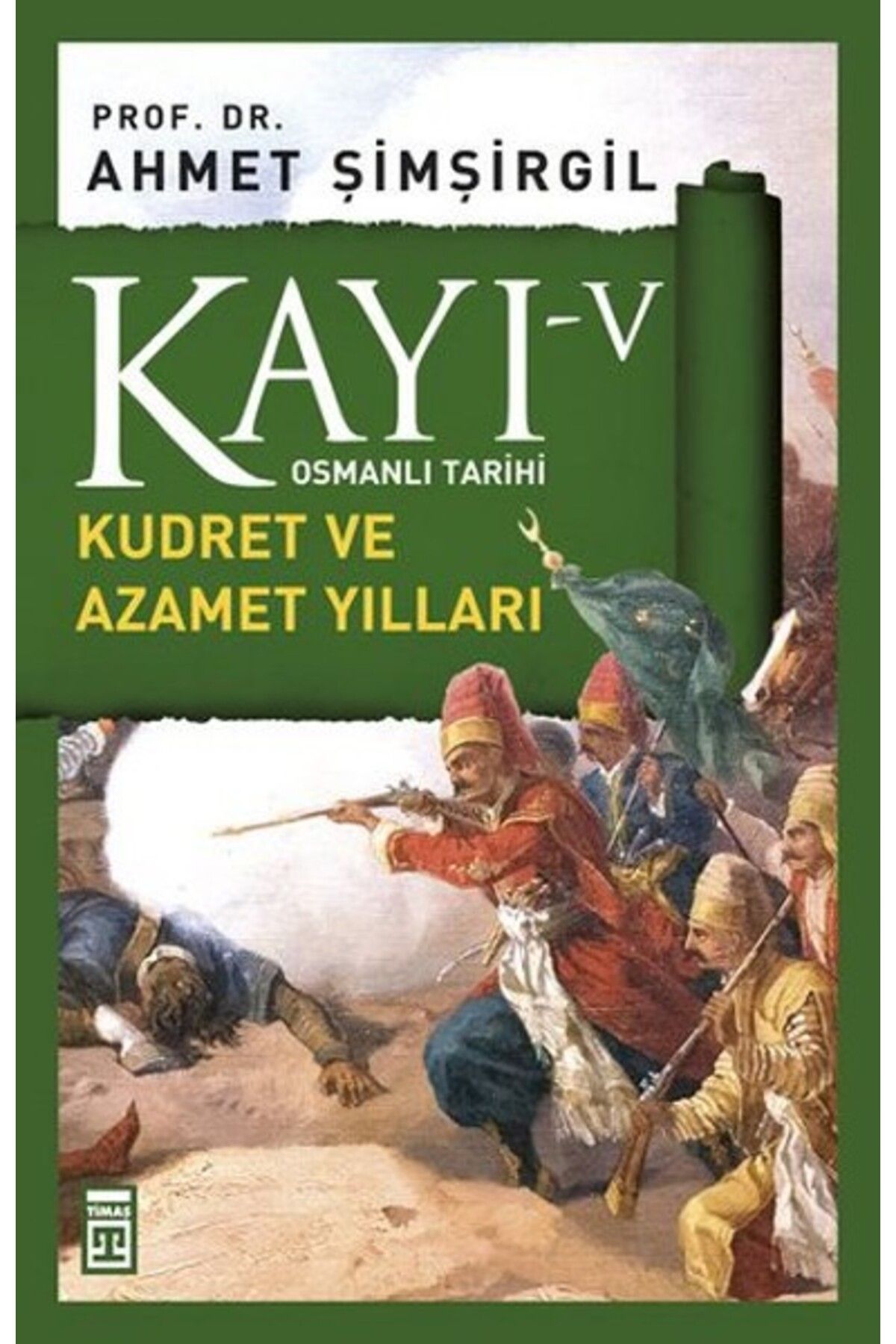 Destek Yayınları Osmanlı Tarihi Kayı 5 - Kudret ve Azamet Yılları