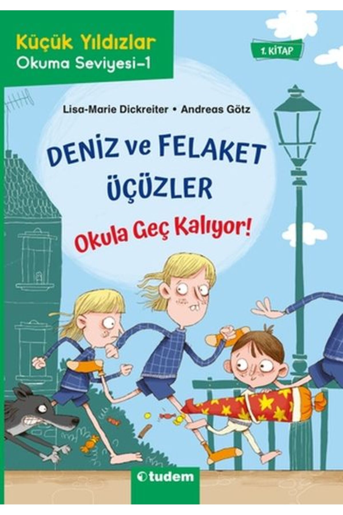 Destek Yayınları Deniz ve Felaket Üçüzler 1 - Okula Geç Kalıyor!