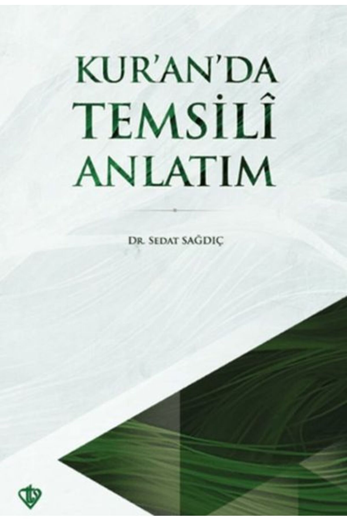 Destek Yayınları Kuran’da Temsili Anlatım