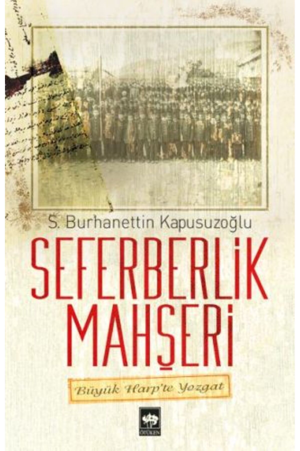 Destek Yayınları Seferberlik Mahşeri