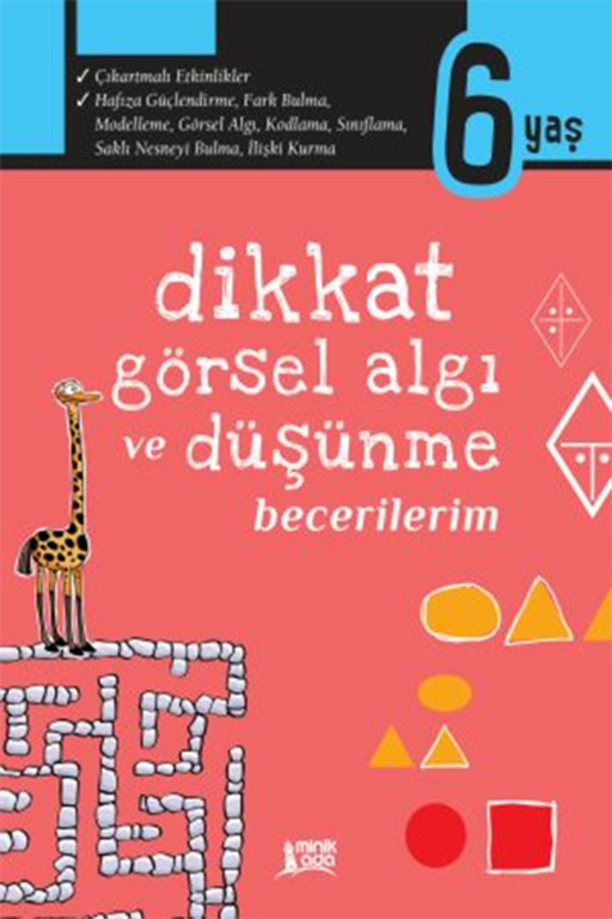 Minik Ada Yayınları Dikkat Görsel Algı ve Düşünme Becerilerim 6 Yaş