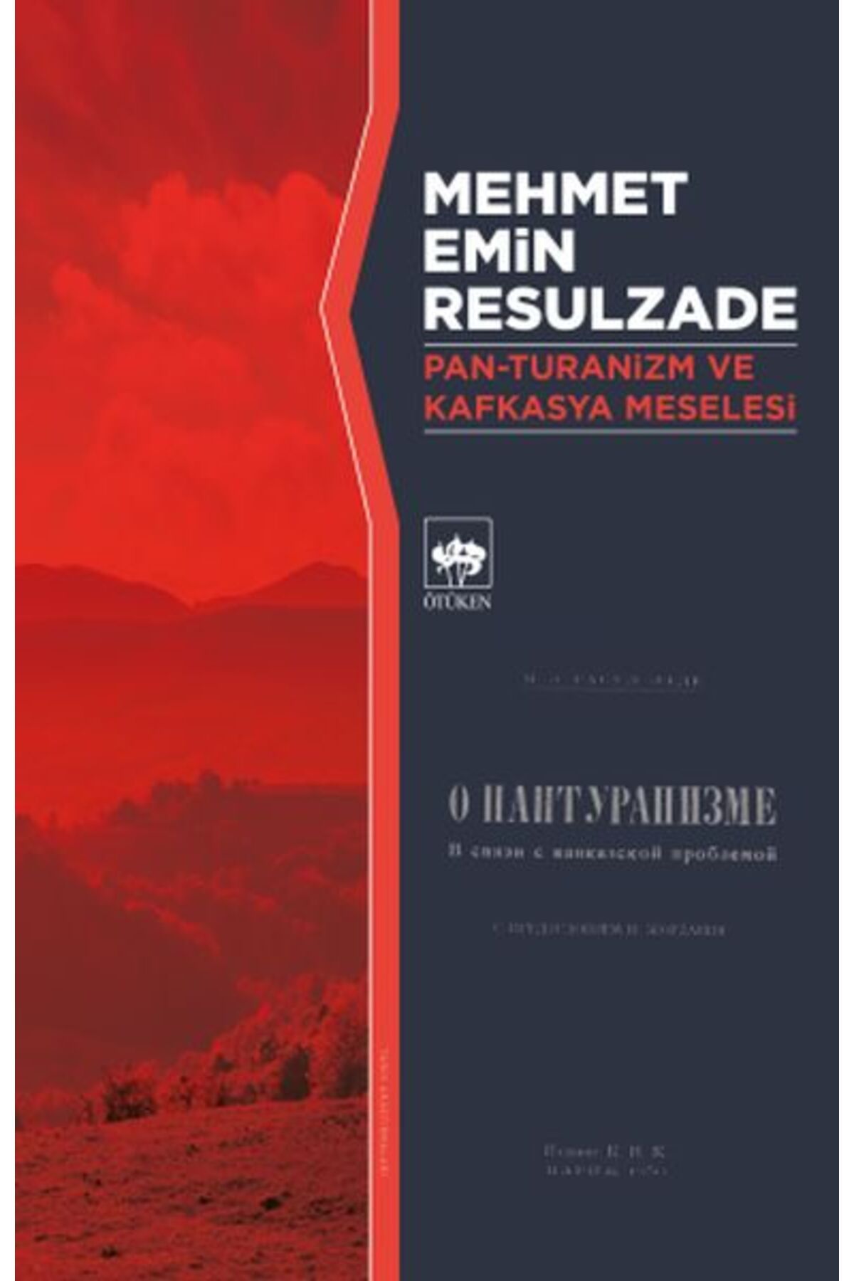 Genel Markalar Pan-Turanizm ve Kafkasya Meselesi
